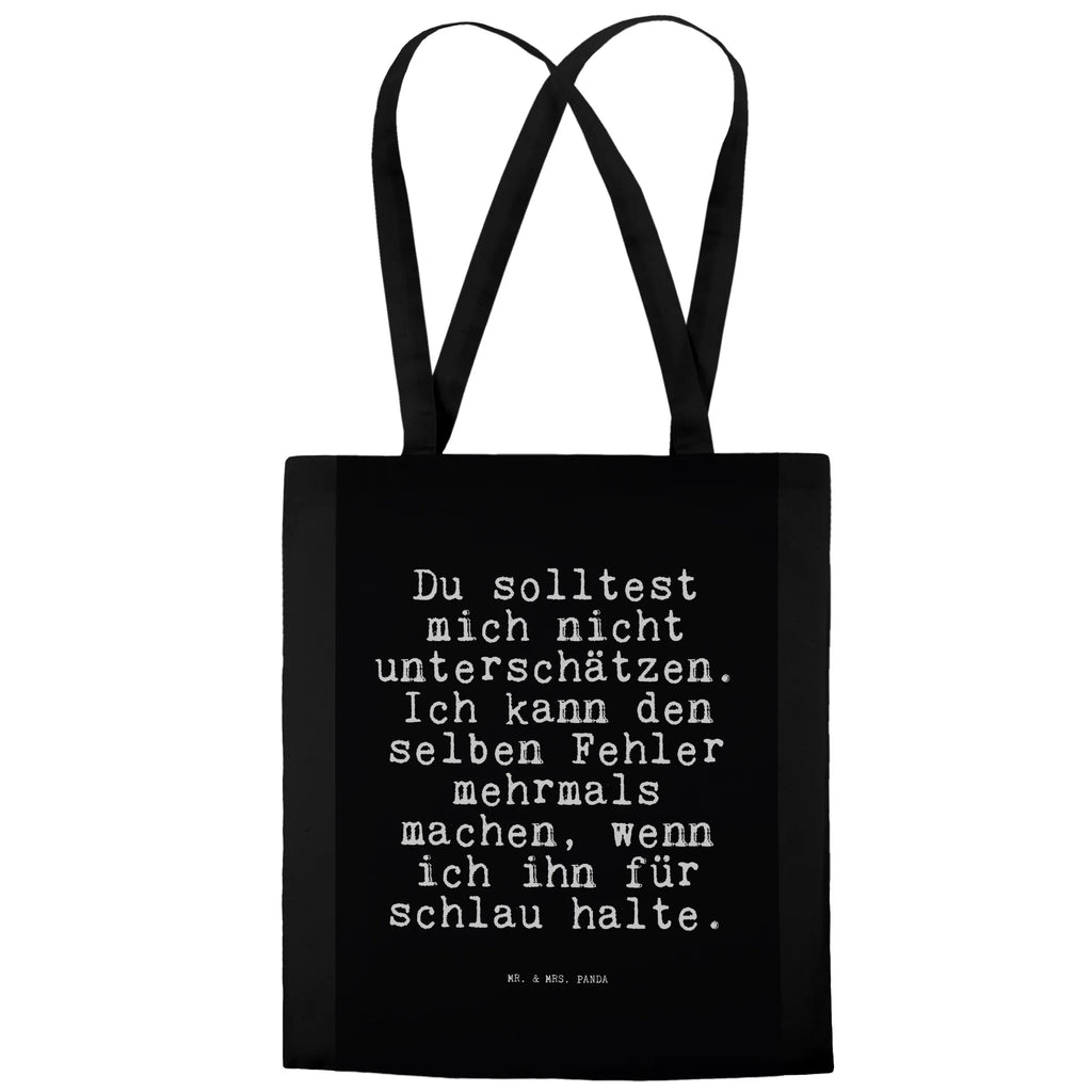 Tragetasche Du solltest mich nicht... Tragetasche, Einkaufstasche, Stoffbeutel, Einkaufstüte, Jutetasche, Stofftasche, Badetasche, Laptoptasche, Schultertasche, Tasche, Umhängetasche, Shopper, Jutebeutel, Beuteltasche, Strandtasche, Beutel, Spruch, Sprüche, lustige Sprüche, Weisheiten, Zitate, Spruch Geschenke, Spruch Sprüche Weisheiten Zitate Lustig Weisheit Worte