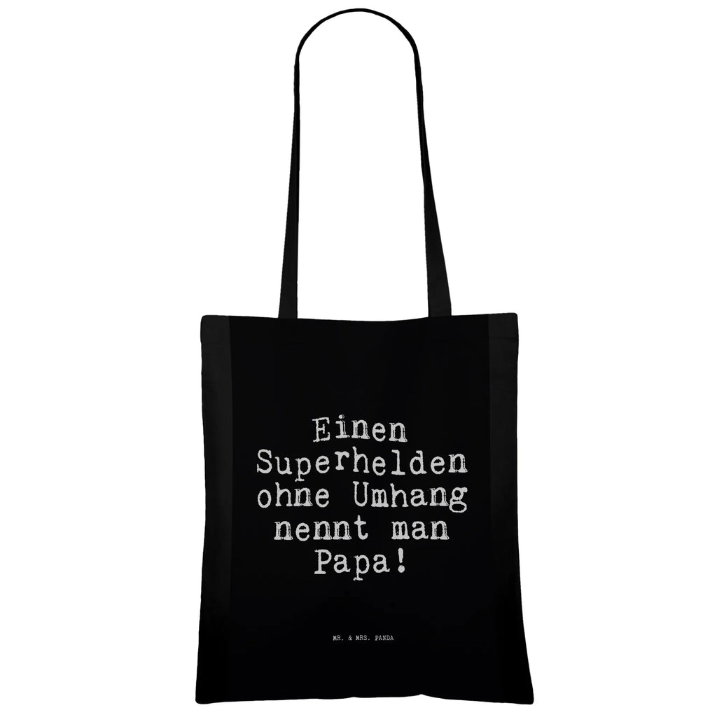 Tote bag Einen Superhelden ohne Umhang... Umhängetasche, Einkaufstasche, Beuteltasche, Shopper, Beutel, Stoffbeutel, Schultertasche, Strandtasche, Laptoptasche, Tasche, Jutetasche, Stofftasche, Einkaufstüte, Tragetasche, Jutebeutel, Badetasche, Spruch, Sprüche, lustige Sprüche, Weisheiten, Zitate, Spruch Geschenke, Spruch Sprüche Weisheiten Zitate Lustig Weisheit Worte