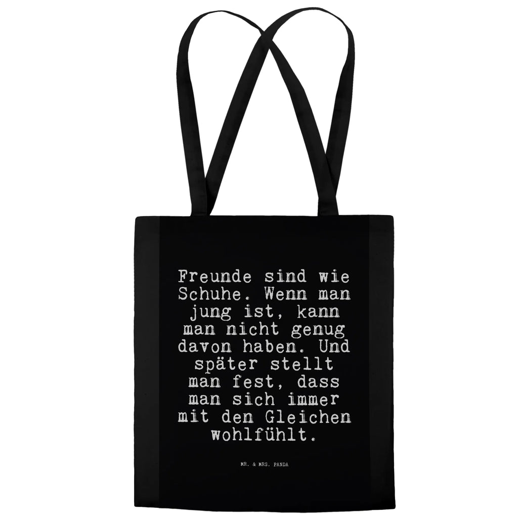 Tragetasche Freunde sind wie Schuhe.... Einkaufstasche, Tragetasche, Beutel, Umhängetasche, Tasche, Laptoptasche, Shopper, Einkaufstüte, Stofftasche, Jutebeutel, Strandtasche, Schultertasche, Stoffbeutel, Badetasche, Jutetasche, Beuteltasche, Spruch, Sprüche, lustige Sprüche, Weisheiten, Zitate, Spruch Geschenke, Spruch Sprüche Weisheiten Zitate Lustig Weisheit Worte
