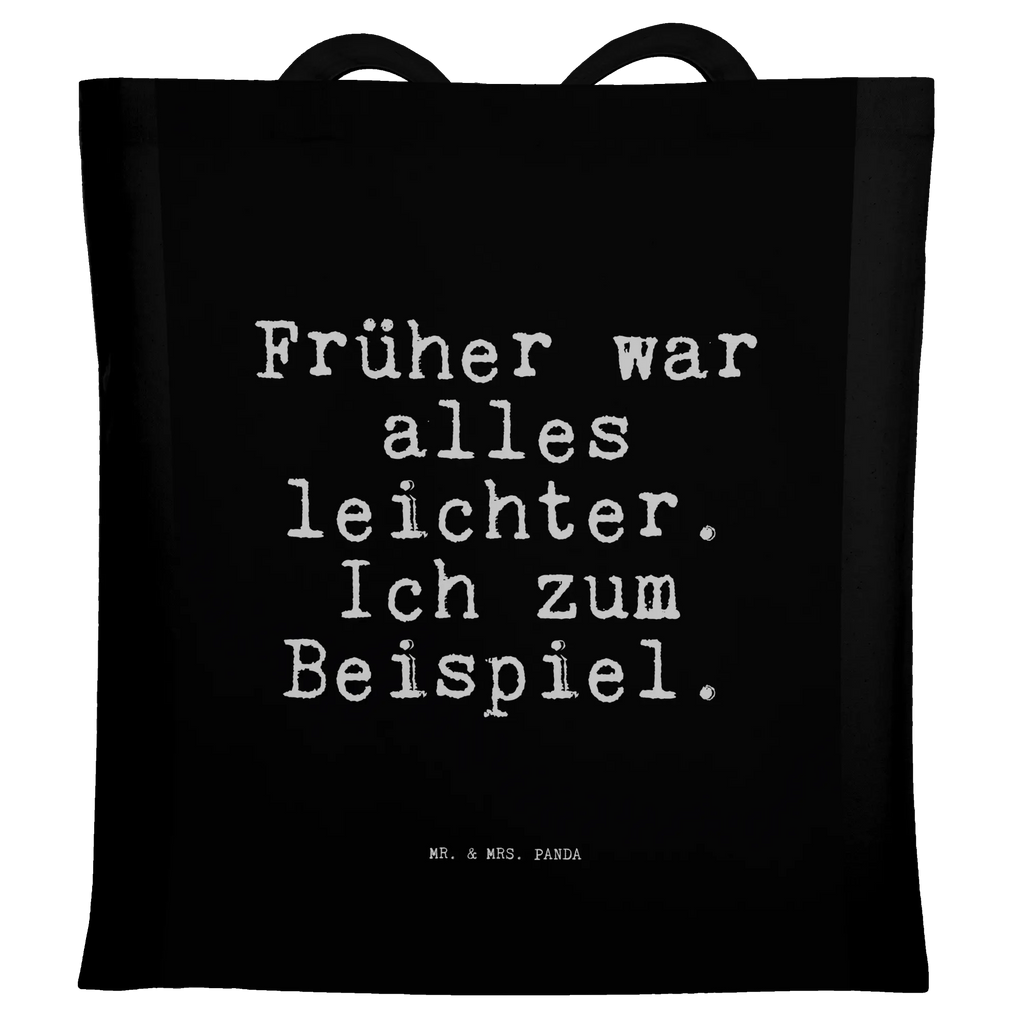 Tragetasche Früher war alles leichter.... Tragetasche, Umhängetasche, Strandtasche, Einkaufstasche, Shopper, Stoffbeutel, Schultertasche, Laptoptasche, Jutebeutel, Badetasche, Beutel, Beuteltasche, Jutetasche, Einkaufstüte, Tasche, Stofftasche, Spruch, Sprüche, lustige Sprüche, Weisheiten, Zitate, Spruch Geschenke, Spruch Sprüche Weisheiten Zitate Lustig Weisheit Worte