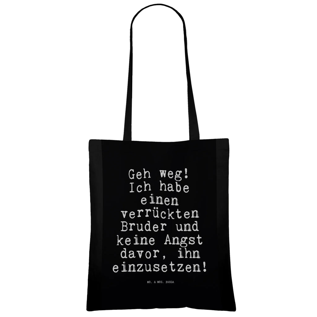 Tote bag Geh weg! Ich habe... Carrier bag, cloth bag, shopping bag, cotton bag, bag, shopper, jute bag, shoulder bag, pouch, saying, sayings, funny, wisdom, quotes, Sayings Proverbs Wisdom Quotes Funny Wisdom Words