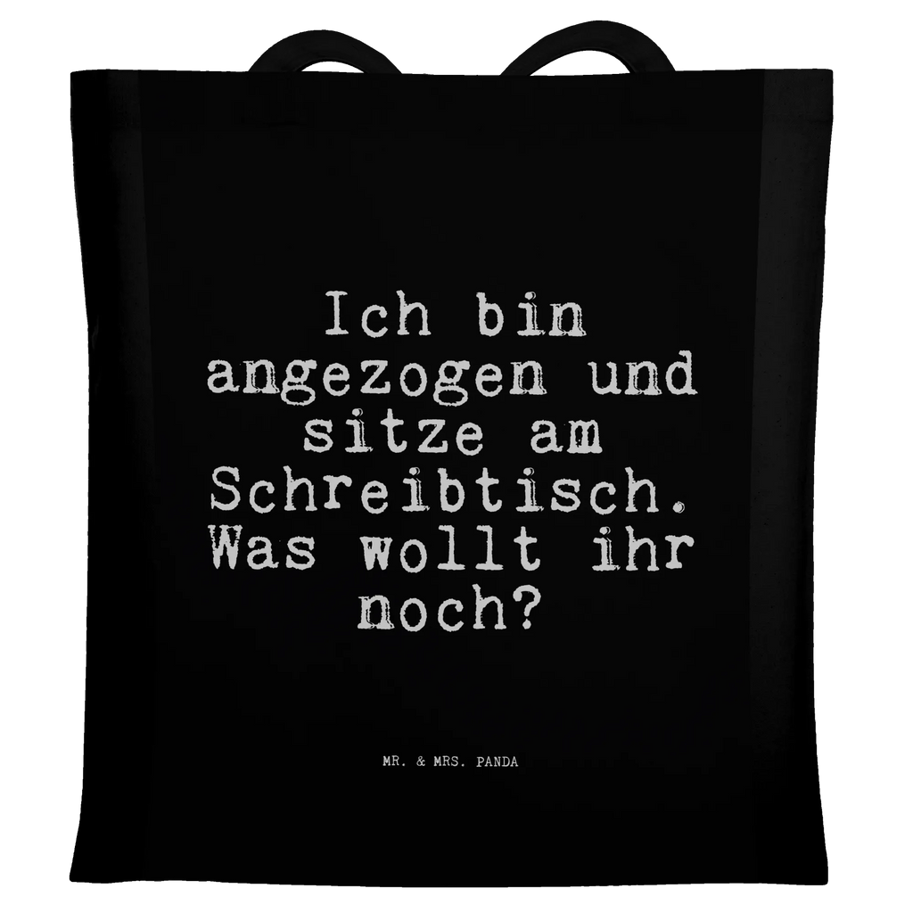 Tote bag Ich bin angezogen und... pouch, bag, shopping bag, shopper, cloth bag, jute bag, cotton bag, shoulder bag, Carrier bag, saying, sayings, funny, wisdom, quotes, Sayings Proverbs Wisdom Quotes Funny Wisdom Words