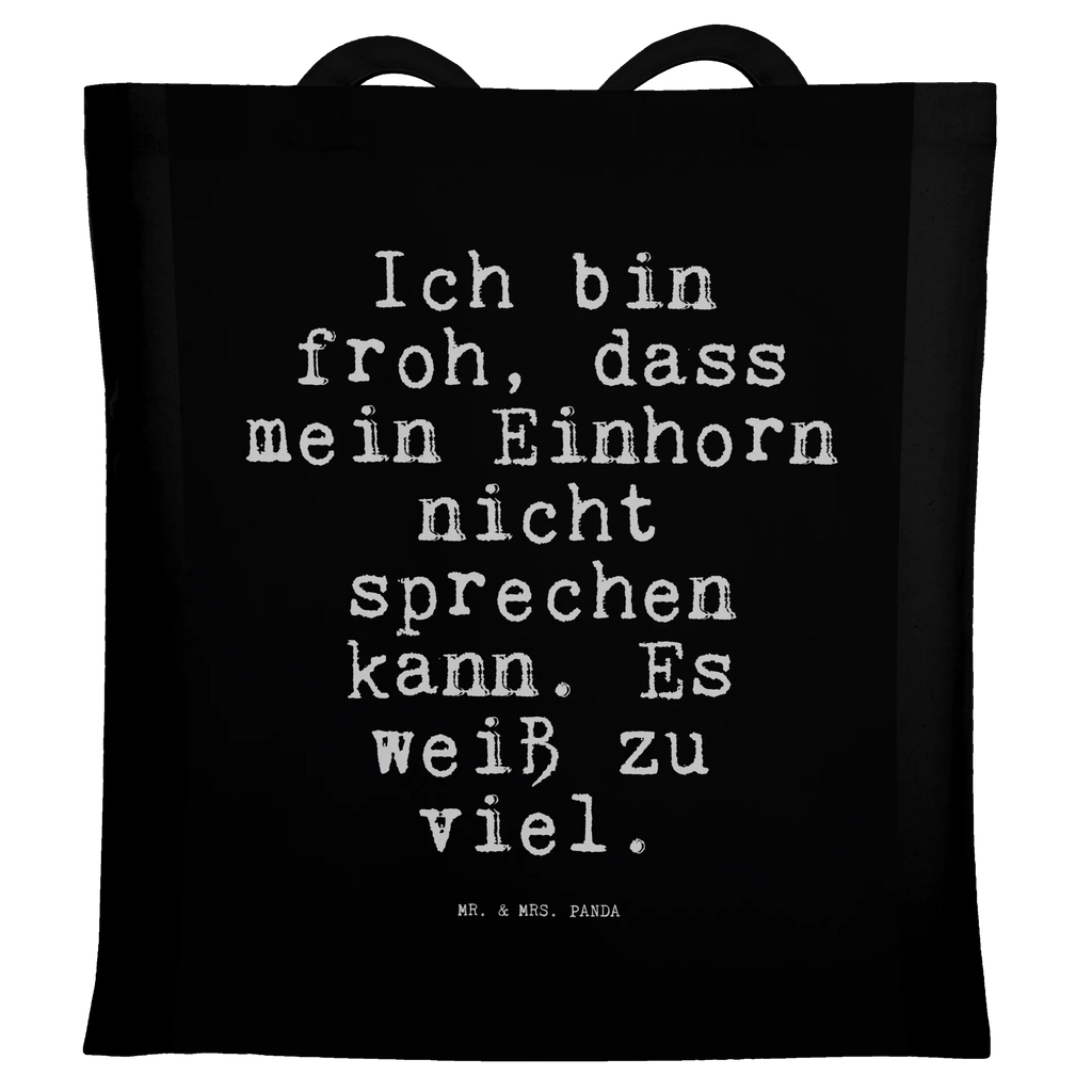 Tragetasche Sprüche und Zitate Ich bin froh, dass mein Einhorn nicht sprechen kann. Es weiß zu viel. Jutetasche, Beutel, Stofftasche, Beuteltasche, Tragetasche, Laptoptasche, Stoffbeutel, Jutebeutel, Schultertasche, Strandtasche, Badetasche, Tasche, Umhängetasche, Shopper, Einkaufstüte, Einkaufstasche, Spruch, Sprüche, lustige Sprüche, Weisheiten, Zitate, Spruch Geschenke, Spruch Sprüche Weisheiten Zitate Lustig Weisheit Worte