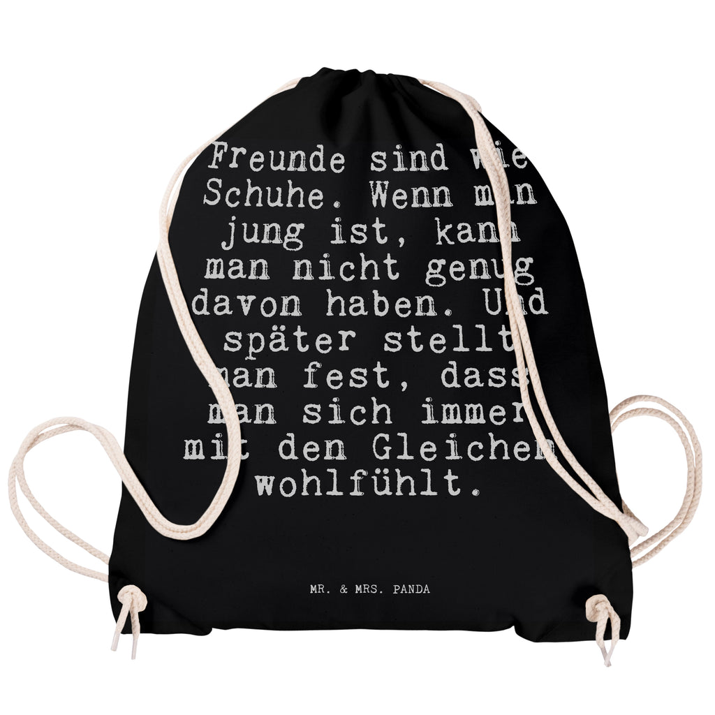 Sportbeutel Freunde sind wie Schuhe.... rucksack beutel, gym beutel, zuziehbeutel, festival tasche, beutelrucksack, turnbeutel baumwolle, gym rucksack, kordelrucksack, Sportbeutel Für Freizeit, beutel mit kordelzug, festival rucksack, Sportbeutel Training, Festival Beutel, Baumwollbeutel, zugbeutel, Sportbeutel Kita, Stoffbeutel, Sportbeutel Fitness, baumwoll rucksack, festivalbeutel, Sportbeutel, stoff rucksack, Turnbeutel, Sportrucksack, Baumwolltasche, rucksack stoff, Gymbag, Öko Sportbeutel, sportbeutel baumwolle, Stofftasche, Sportbeutel Kindergarten, Turnbeutel Schule, Turnbeutel Mit Kordel, gymnastiktasche, baumwolle beutel, Sportbeutel Schule, Sportbeutel Für Sport, kordelzugbeutel, Sportbeutel Outdoor, Sportbeutel Aus Baumwolle, Gymsack, freizeit rucksack, Sportbeutel Mit Kordelzug, Alltagstasche, wander rucksack, wanderbeutel, gym tasche, rucksack mit kordel, Sprüche, Lustige Sprüche, Weisheiten, Zitate, Spruch, Spruch Geschenke, Spruch Sprüche Weisheiten Zitate Lustig Weisheit Worte