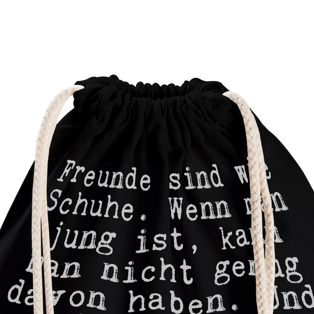 Sportbeutel Freunde sind wie Schuhe.... rucksack beutel, gym beutel, zuziehbeutel, festival tasche, beutelrucksack, turnbeutel baumwolle, gym rucksack, kordelrucksack, Sportbeutel Für Freizeit, beutel mit kordelzug, festival rucksack, Sportbeutel Training, Festival Beutel, Baumwollbeutel, zugbeutel, Sportbeutel Kita, Stoffbeutel, Sportbeutel Fitness, baumwoll rucksack, festivalbeutel, Sportbeutel, stoff rucksack, Turnbeutel, Sportrucksack, Baumwolltasche, rucksack stoff, Gymbag, Öko Sportbeutel, sportbeutel baumwolle, Stofftasche, Sportbeutel Kindergarten, Turnbeutel Schule, Turnbeutel Mit Kordel, gymnastiktasche, baumwolle beutel, Sportbeutel Schule, Sportbeutel Für Sport, kordelzugbeutel, Sportbeutel Outdoor, Sportbeutel Aus Baumwolle, Gymsack, freizeit rucksack, Sportbeutel Mit Kordelzug, Alltagstasche, wander rucksack, wanderbeutel, gym tasche, rucksack mit kordel, Sprüche, Lustige Sprüche, Weisheiten, Zitate, Spruch, Spruch Geschenke, Spruch Sprüche Weisheiten Zitate Lustig Weisheit Worte