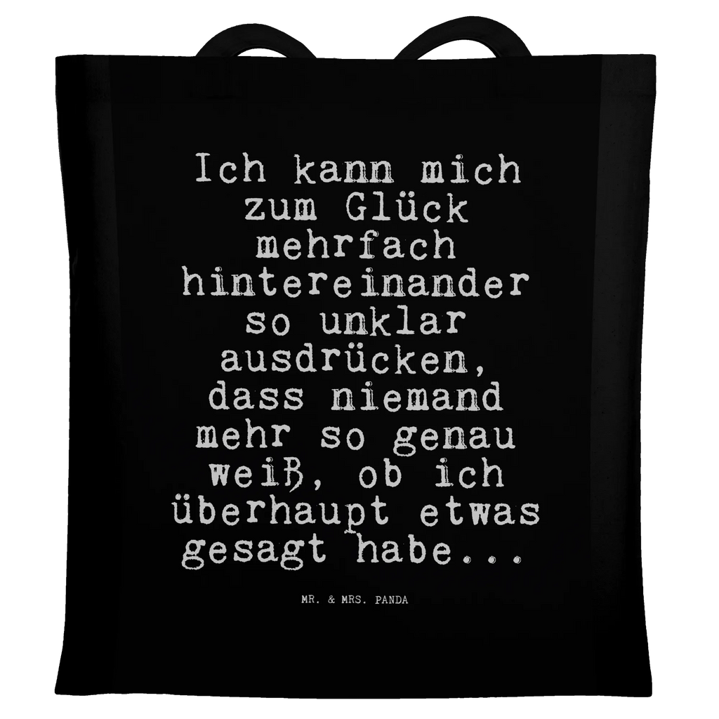Tragetasche Sprüche und Zitate Ich kann mich zum Glück mehrfach hintereinander so unklar ausdrücken, dass niemand mehr so genau weiß, ob ich überhaupt etwas gesagt habe... Beuteltasche, Einkaufstasche, Shopper, Jutebeutel, Beutel, Jutetasche, Einkaufstüte, Badetasche, Tragetasche, Stofftasche, Laptoptasche, Stoffbeutel, Strandtasche, Umhängetasche, Schultertasche, Tasche, Spruch, Sprüche, lustige Sprüche, Weisheiten, Zitate, Spruch Geschenke, Spruch Sprüche Weisheiten Zitate Lustig Weisheit Worte
