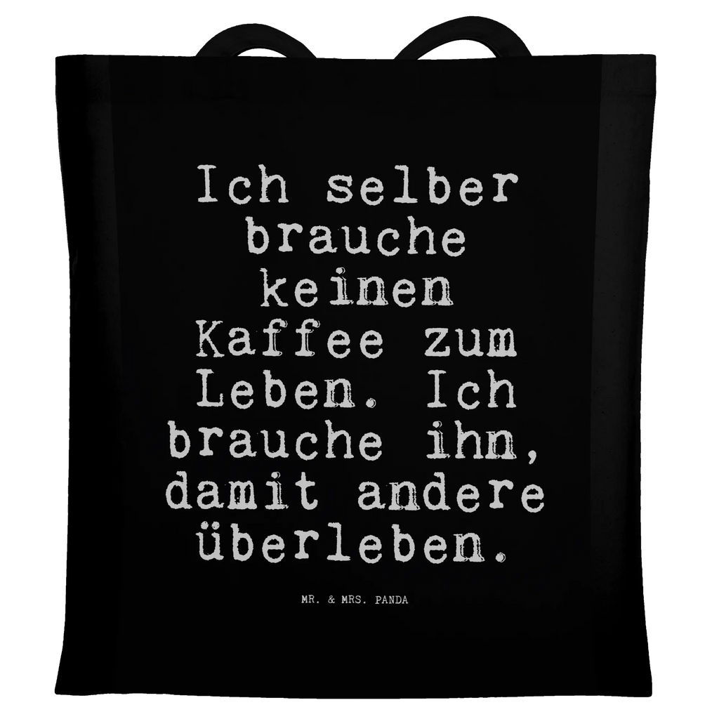 Tragetasche Ich selber brauche keinen... Einkaufsbeutel, Schulbeutel, universaltasche, Jutetasche, Stoffbeutel, Uni Tasche, Einkaufstüte, totebag, Baumwolltasche, Alltagstasche, Freizeittasche, umhängetasche baumwolle, stoff shopper, Beutel, studententasche, Unitasche, baumwoll shopper, textiltasche, einkaufsshopper, Baumwollbeutel, Einkaufstasche, Shopping Tasche, textilbeutel, Stofftasche, beutel baumwolle, henkeltasche baumwolle, umhängebeutel, schultertasche baumwolle, Strandtasche, Umhängetasche, Tasche, tragetasche baumwolle, dokumententasche, Shopper, Tote Bag, Laptoptasche, freizeitbeutel, Schultasche, schulterbeutel, festival tasche, Henkeltasche, canvas tasche, Tüte, Stoff-Tragetasche, Baumwoll-Shopper, Jutebeutel, campus tasche, Schultertasche, Baumwoll-Tragetasche, tasche baumwolle, tragbeutel, festivaltasche, stofftasche baumwolle, Tragetasche, einkaufstasche baumwolle, Büchertasche, Sprüche, Lustige Sprüche, Weisheiten, Zitate, Spruch, Spruch Geschenke, Spruch Sprüche Weisheiten Zitate Lustig Weisheit Worte