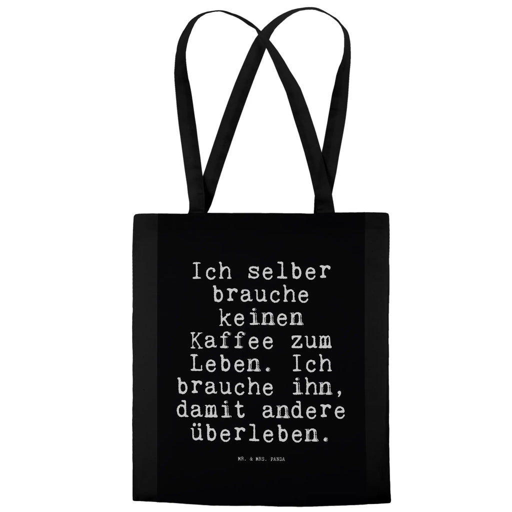 Tragetasche Ich selber brauche keinen... Einkaufsbeutel, Schulbeutel, universaltasche, Jutetasche, Stoffbeutel, Uni Tasche, Einkaufstüte, totebag, Baumwolltasche, Alltagstasche, Freizeittasche, umhängetasche baumwolle, stoff shopper, Beutel, studententasche, Unitasche, baumwoll shopper, textiltasche, einkaufsshopper, Baumwollbeutel, Einkaufstasche, Shopping Tasche, textilbeutel, Stofftasche, beutel baumwolle, henkeltasche baumwolle, umhängebeutel, schultertasche baumwolle, Strandtasche, Umhängetasche, Tasche, tragetasche baumwolle, dokumententasche, Shopper, Tote Bag, Laptoptasche, freizeitbeutel, Schultasche, schulterbeutel, festival tasche, Henkeltasche, canvas tasche, Tüte, Stoff-Tragetasche, Baumwoll-Shopper, Jutebeutel, campus tasche, Schultertasche, Baumwoll-Tragetasche, tasche baumwolle, tragbeutel, festivaltasche, stofftasche baumwolle, Tragetasche, einkaufstasche baumwolle, Büchertasche, Sprüche, Lustige Sprüche, Weisheiten, Zitate, Spruch, Spruch Geschenke, Spruch Sprüche Weisheiten Zitate Lustig Weisheit Worte
