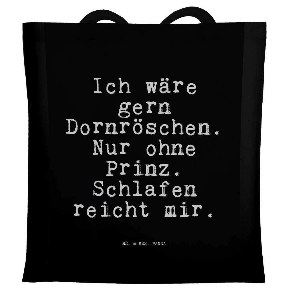 Tote bag Ich wäre gern Dornröschen.... Carrier bag, bag, pouch, cloth bag, cotton bag, shopping bag, shoulder bag, jute bag, shopper, saying, sayings, funny, wisdom, quotes, Sayings Proverbs Wisdom Quotes Funny Wisdom Words