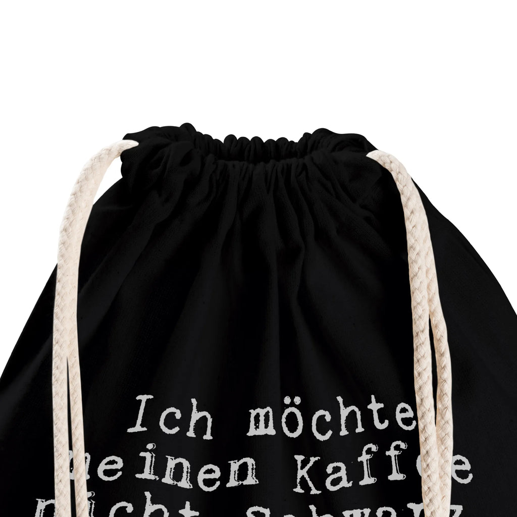 Sportbeutel Ich möchte meinen Kaffee... gym tasche, wanderbeutel, zugbeutel, gym rucksack, Turnbeutel, Öko Sportbeutel, Sportbeutel, Baumwollbeutel, Turnbeutel Schule, Sportbeutel Für Freizeit, baumwoll rucksack, Sportbeutel Mit Kordelzug, festivalbeutel, gymnastiktasche, sportbeutel baumwolle, turnbeutel baumwolle, Stoffbeutel, Sportbeutel Fitness, Festival Beutel, baumwolle beutel, Sportbeutel Aus Baumwolle, Gymbag, zuziehbeutel, rucksack mit kordel, stoff rucksack, Sportbeutel Outdoor, festival rucksack, gym beutel, Stofftasche, Sportbeutel Für Sport, Baumwolltasche, Sportbeutel Schule, rucksack stoff, Turnbeutel Mit Kordel, Sportrucksack, Sportbeutel Kindergarten, wander rucksack, kordelzugbeutel, Alltagstasche, festival tasche, beutelrucksack, Sportbeutel Training, beutel mit kordelzug, Gymsack, freizeit rucksack, rucksack beutel, kordelrucksack, Sportbeutel Kita, Sprüche, Lustige Sprüche, Weisheiten, Zitate, Spruch, Spruch Geschenke, Spruch Sprüche Weisheiten Zitate Lustig Weisheit Worte