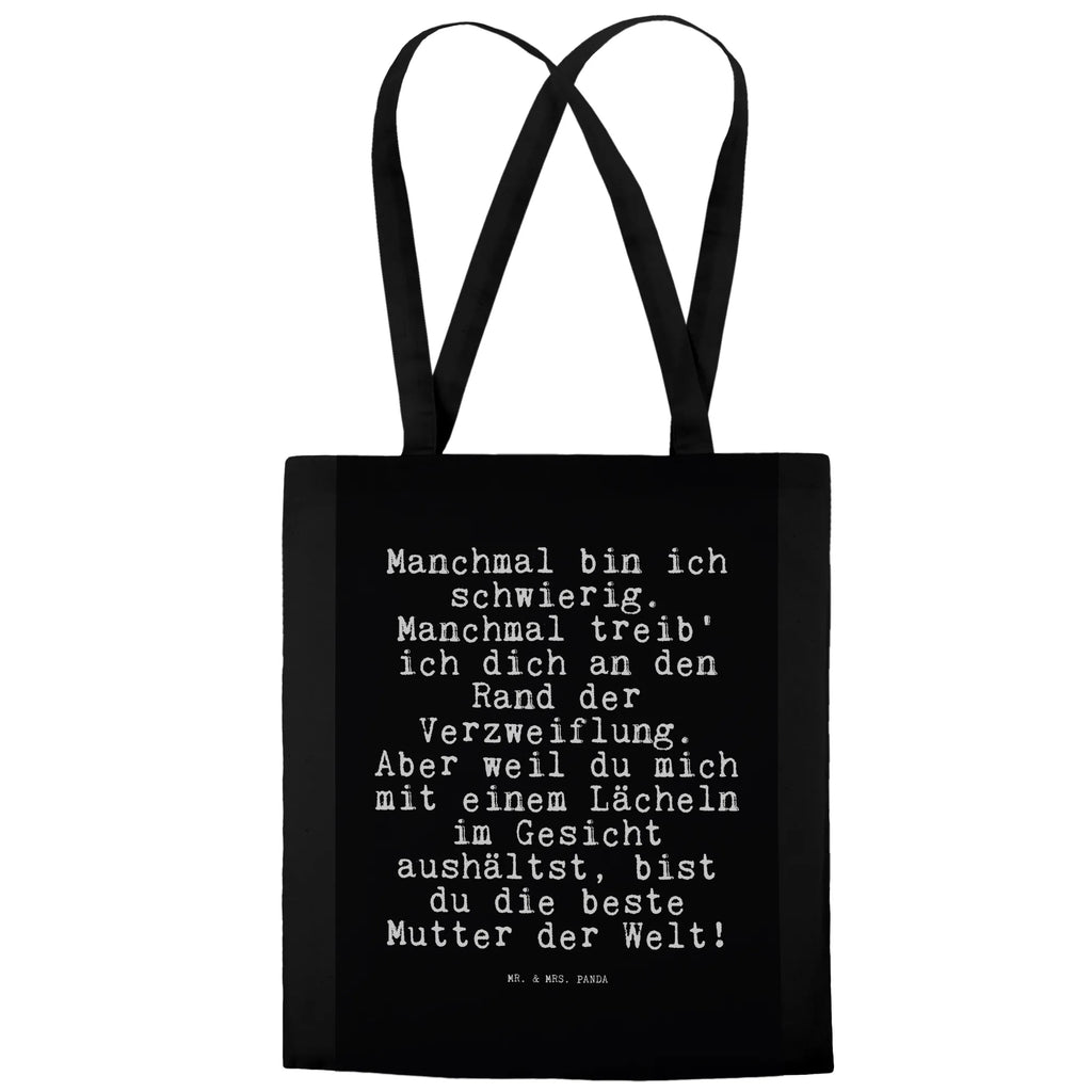 Tragetasche Manchmal bin ich schwierig.... Shopping Tasche, Schultertasche, Baumwollbeutel, Tote Bag, campus tasche, Tragetasche, stofftasche baumwolle, Unitasche, tragbeutel, canvas tasche, universaltasche, festivaltasche, Stofftasche, Baumwoll-Shopper, schulterbeutel, beutel baumwolle, Beutel, Umhängetasche, Einkaufstüte, Laptoptasche, Büchertasche, stoff shopper, totebag, Tasche, Stoffbeutel, Alltagstasche, einkaufsshopper, textilbeutel, Tüte, umhängebeutel, dokumententasche, Freizeittasche, Henkeltasche, freizeitbeutel, Shopper, Jutetasche, Einkaufstasche, baumwoll shopper, henkeltasche baumwolle, Einkaufsbeutel, Schultasche, Jutebeutel, textiltasche, Schulbeutel, tasche baumwolle, schultertasche baumwolle, Strandtasche, Baumwoll-Tragetasche, tragetasche baumwolle, einkaufstasche baumwolle, Uni Tasche, umhängetasche baumwolle, studententasche, Baumwolltasche, festival tasche, Stoff-Tragetasche, Sprüche, Lustige Sprüche, Weisheiten, Zitate, Spruch, Spruch Geschenke, Spruch Sprüche Weisheiten Zitate Lustig Weisheit Worte