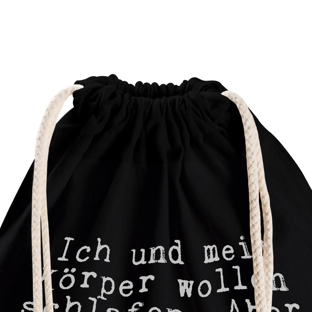 Drawstring bag Ich und mein Körper... sports bag, gym bag, hipster, jute bag, bag, carrier bag, saying, sayings, funny, wisdom, quotes, Sayings Proverbs Wisdom Quotes Funny Wisdom Words