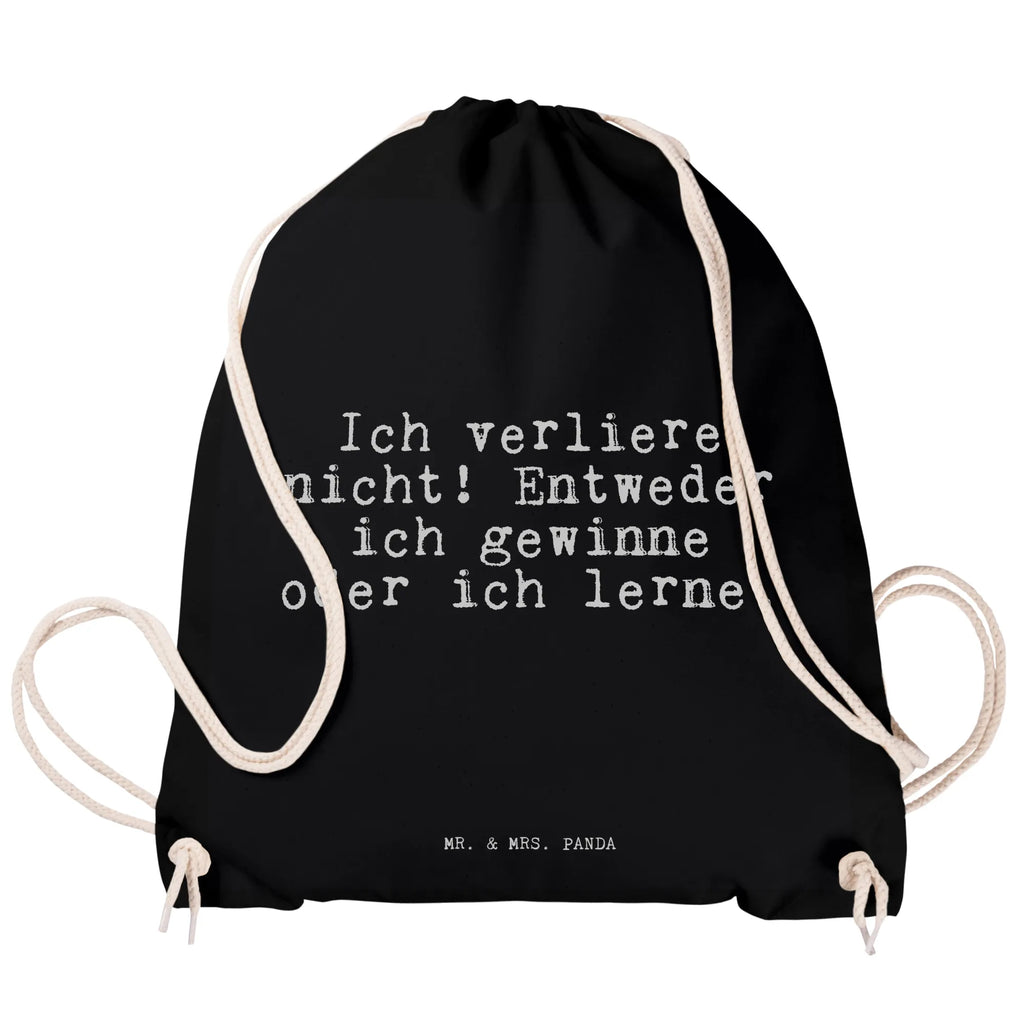 Sportbeutel Ich verliere nicht! Entweder... baumwolle beutel, Sportbeutel Für Sport, Sportrucksack, Stofftasche, Sportbeutel Für Freizeit, gym tasche, festival tasche, beutel mit kordelzug, Gymbag, sportbeutel baumwolle, rucksack mit kordel, Sportbeutel Schule, gymnastiktasche, Öko Sportbeutel, Baumwollbeutel, wanderbeutel, Sportbeutel, Sportbeutel Aus Baumwolle, freizeit rucksack, baumwoll rucksack, Sportbeutel Kita, rucksack beutel, wander rucksack, Sportbeutel Mit Kordelzug, festival rucksack, rucksack stoff, festivalbeutel, Sportbeutel Training, Alltagstasche, Turnbeutel, stoff rucksack, Sportbeutel Kindergarten, Stoffbeutel, Sportbeutel Outdoor, turnbeutel baumwolle, beutelrucksack, gym rucksack, Turnbeutel Schule, zuziehbeutel, Sportbeutel Fitness, zugbeutel, Gymsack, kordelrucksack, Turnbeutel Mit Kordel, Festival Beutel, gym beutel, Baumwolltasche, kordelzugbeutel, Sprüche, Lustige Sprüche, Weisheiten, Zitate, Spruch, Spruch Geschenke, Spruch Sprüche Weisheiten Zitate Lustig Weisheit Worte