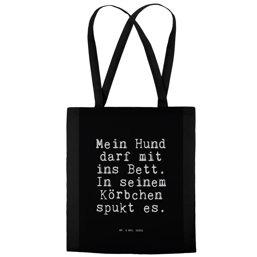 Tragetasche Sprüche und Zitate Mein Hund darf mit ins Bett. In seinem Körbchen spukt es. Tasche, Beuteltasche, Stofftasche, Umhängetasche, Tragetasche, Einkaufstasche, Einkaufstüte, Jutebeutel, Schultertasche, Shopper, Stoffbeutel, Jutetasche, Beutel, Laptoptasche, Badetasche, Strandtasche, Spruch, Sprüche, lustige Sprüche, Weisheiten, Zitate, Spruch Geschenke, Spruch Sprüche Weisheiten Zitate Lustig Weisheit Worte