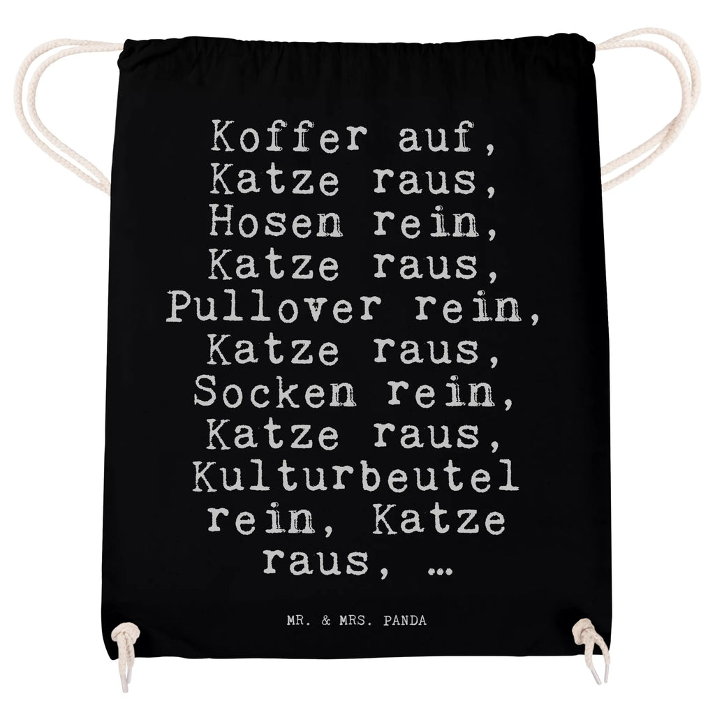 Drawstring bag Koffer auf, Katze raus,... rucksack mit kordel, Sportbeutel Mit Kordelzug, sportbeutel baumwolle, festival rucksack, Öko Sportbeutel, Sportbeutel Kindergarten, rucksack beutel, beutel mit kordelzug, Gymbag, gym tasche, Gymsack, Sportbeutel Schule, festivalbeutel, Sportbeutel Kita, baumwoll rucksack, Turnbeutel Mit Kordel, Alltagstasche, kordelzugbeutel, Stoffbeutel, Sportbeutel Für Sport, Baumwollbeutel, Sportbeutel Training, zuziehbeutel, gym beutel, Sportrucksack, festival tasche, gym rucksack, Sportbeutel Aus Baumwolle, Sportbeutel Für Freizeit, zugbeutel, wanderbeutel, Sportbeutel, rucksack stoff, Sportbeutel Fitness, Turnbeutel Schule, Turnbeutel, kordelrucksack, Sportbeutel Outdoor, Baumwolltasche, Festival Beutel, baumwolle beutel, stoff rucksack, freizeit rucksack, gymnastiktasche, turnbeutel baumwolle, beutelrucksack, Stofftasche, wander rucksack, Sprüche, Lustige Sprüche, Weisheiten, Zitate, Spruch, Spruch Geschenke, Spruch Sprüche Weisheiten Zitate Lustig Weisheit Worte