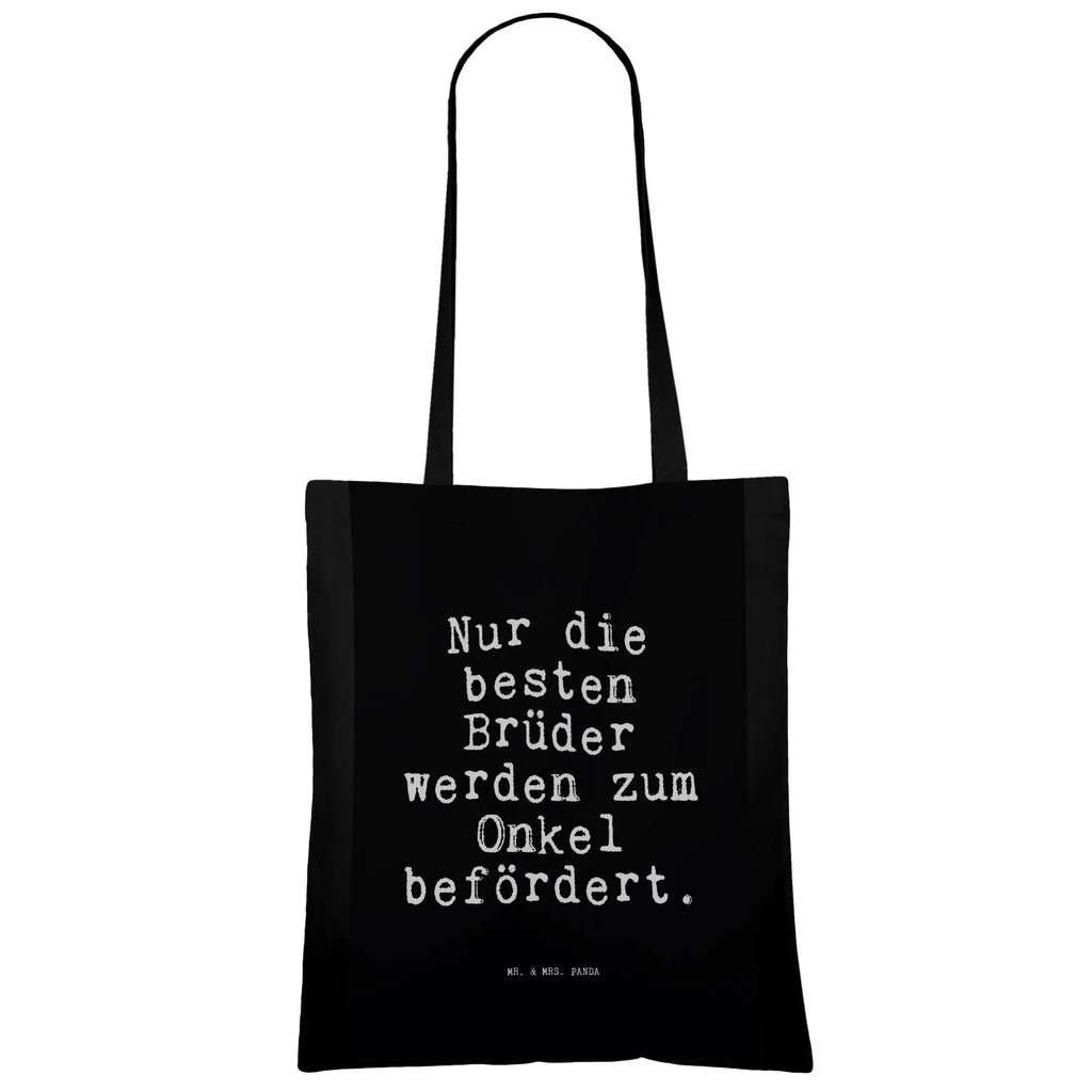 Tragetasche Sprüche und Zitate Nur die besten Brüder werden zum Onkel befördert. Jutetasche, Stofftasche, Strandtasche, Tragetasche, Tasche, Einkaufstüte, Jutebeutel, Umhängetasche, Shopper, Badetasche, Schultertasche, Stoffbeutel, Beutel, Laptoptasche, Beuteltasche, Einkaufstasche, Spruch, Sprüche, lustige Sprüche, Weisheiten, Zitate, Spruch Geschenke, Spruch Sprüche Weisheiten Zitate Lustig Weisheit Worte