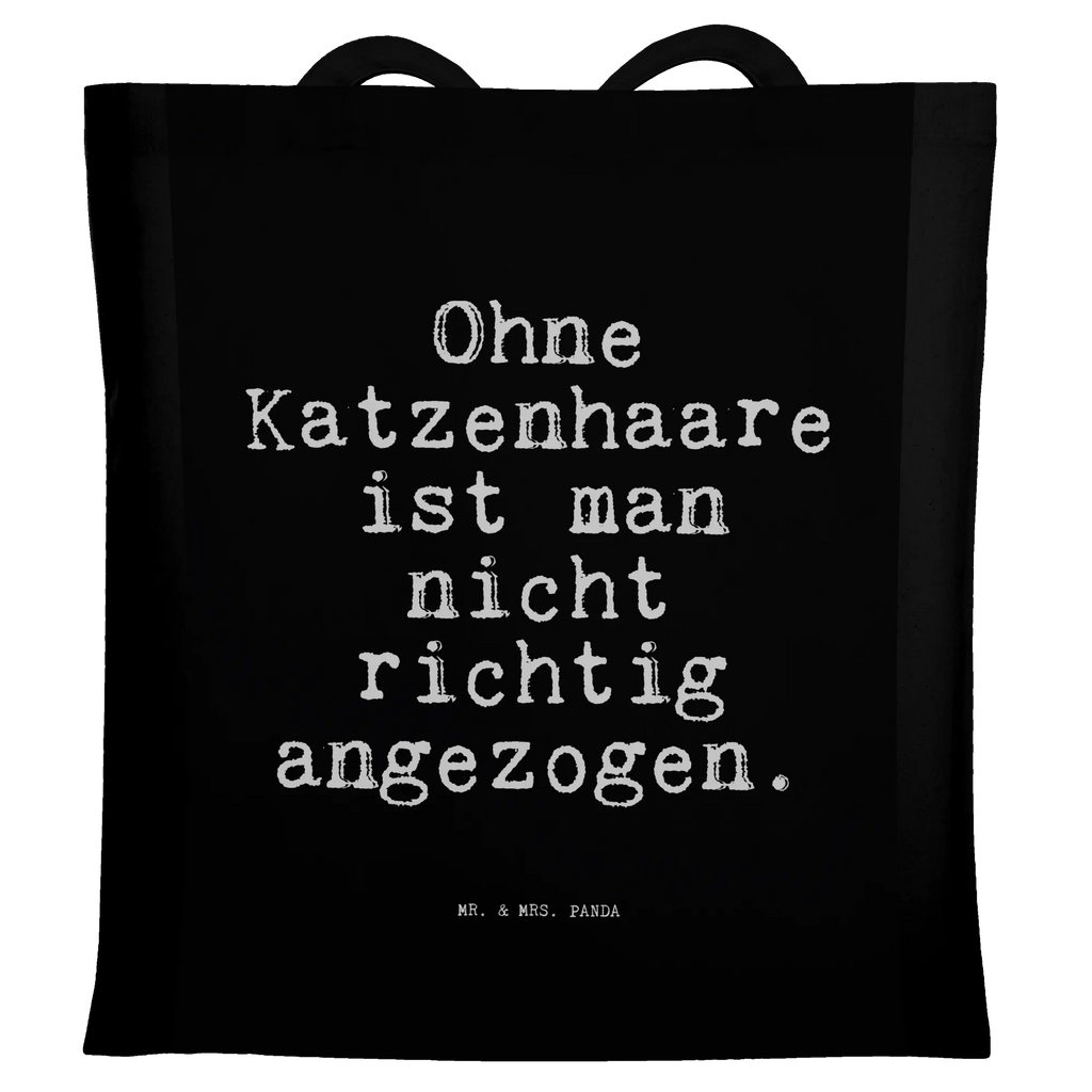 Tragetasche Ohne Katzenhaare ist man... Tragetasche, Stoffbeutel, Laptoptasche, Jutebeutel, Strandtasche, Jutetasche, Stofftasche, Tasche, Schultertasche, Einkaufstasche, Beuteltasche, Shopper, Umhängetasche, Einkaufstüte, Beutel, Badetasche, Spruch, Sprüche, lustige Sprüche, Weisheiten, Zitate, Spruch Geschenke, Spruch Sprüche Weisheiten Zitate Lustig Weisheit Worte