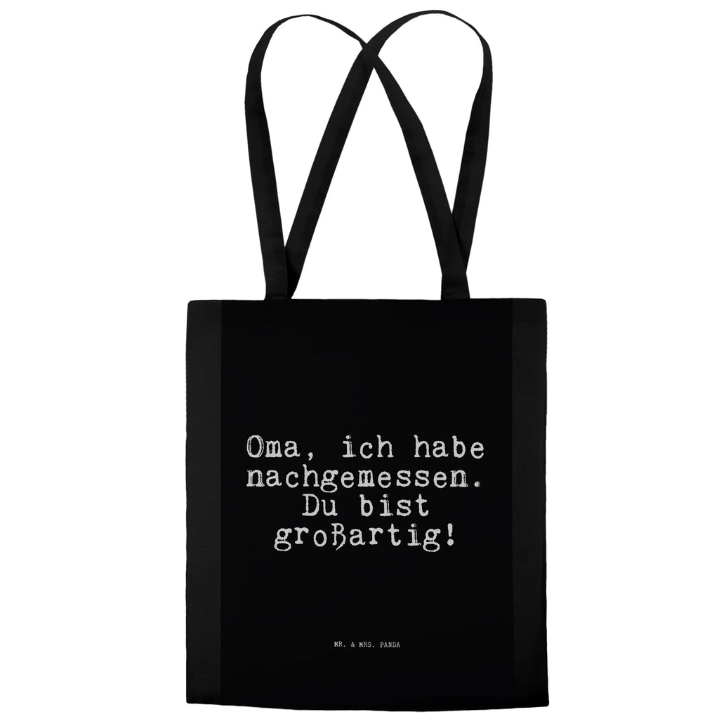 Tote bag Oma, ich habe nachgemessen.... shoulder bag, cloth bag, cotton bag, shopper, Carrier bag, pouch, bag, shopping bag, jute bag, saying, sayings, funny, wisdom, quotes, Sayings Proverbs Wisdom Quotes Funny Wisdom Words