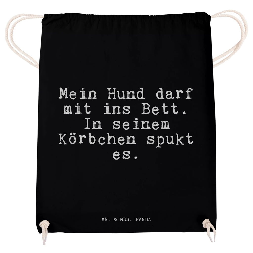 Drawstring bag Mein Hund darf mit... gym bag, sports bag, bag, jute bag, carrier bag, hipster, saying, sayings, funny, wisdom, quotes, Sayings Proverbs Wisdom Quotes Funny Wisdom Words
