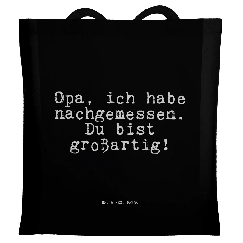 Tote bag Opa, ich habe nachgemessen.... Carrier bag, shopping bag, jute bag, bag, cloth bag, pouch, cotton bag, shopper, shoulder bag, saying, sayings, funny, wisdom, quotes, Sayings Proverbs Wisdom Quotes Funny Wisdom Words