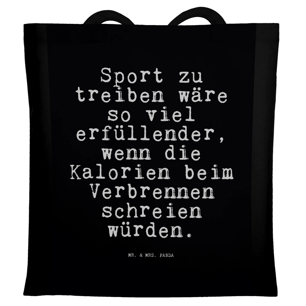 Tote bag Sport zu treiben wäre... Carrier bag, bag, pouch, cloth bag, cotton bag, shopping bag, shoulder bag, jute bag, shopper, saying, sayings, funny, wisdom, quotes, Sayings Proverbs Wisdom Quotes Funny Wisdom Words