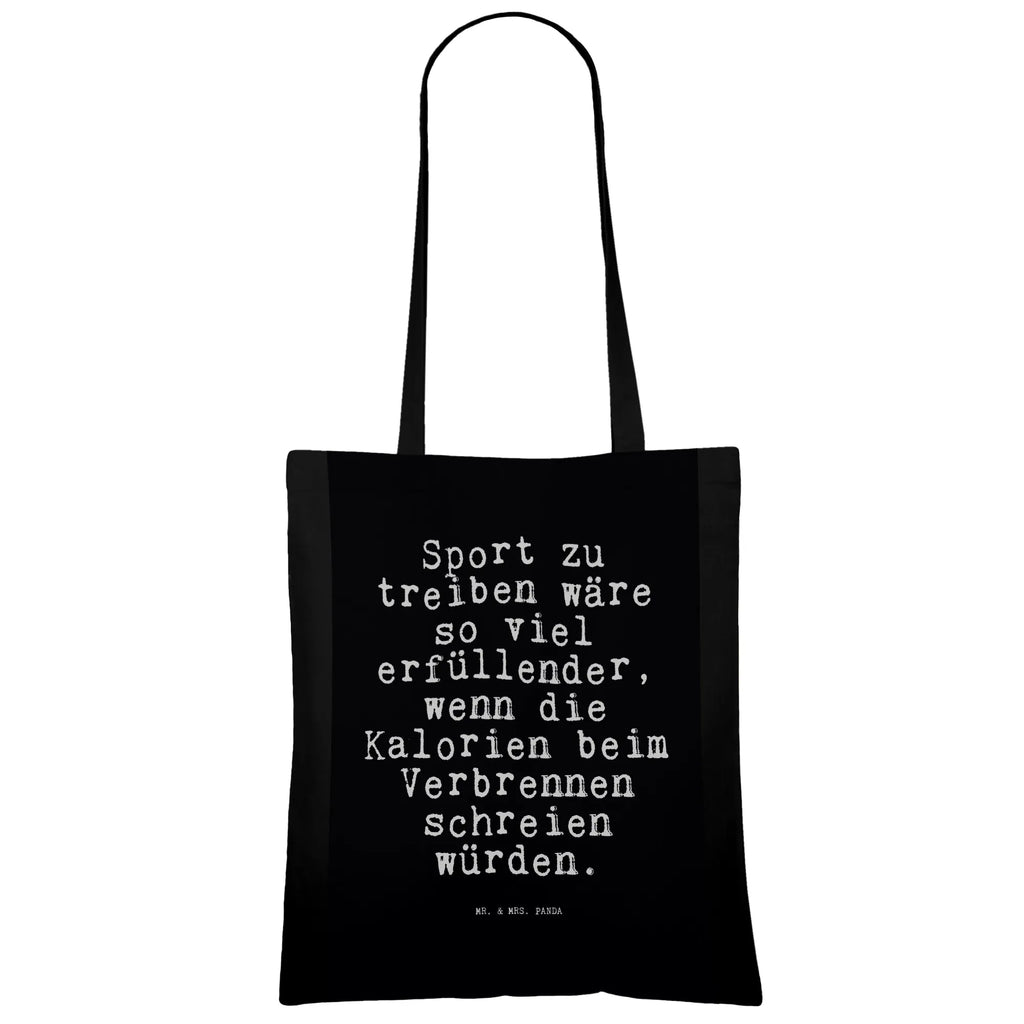Tote bag Sport zu treiben wäre... Carrier bag, bag, pouch, cloth bag, cotton bag, shopping bag, shoulder bag, jute bag, shopper, saying, sayings, funny, wisdom, quotes, Sayings Proverbs Wisdom Quotes Funny Wisdom Words