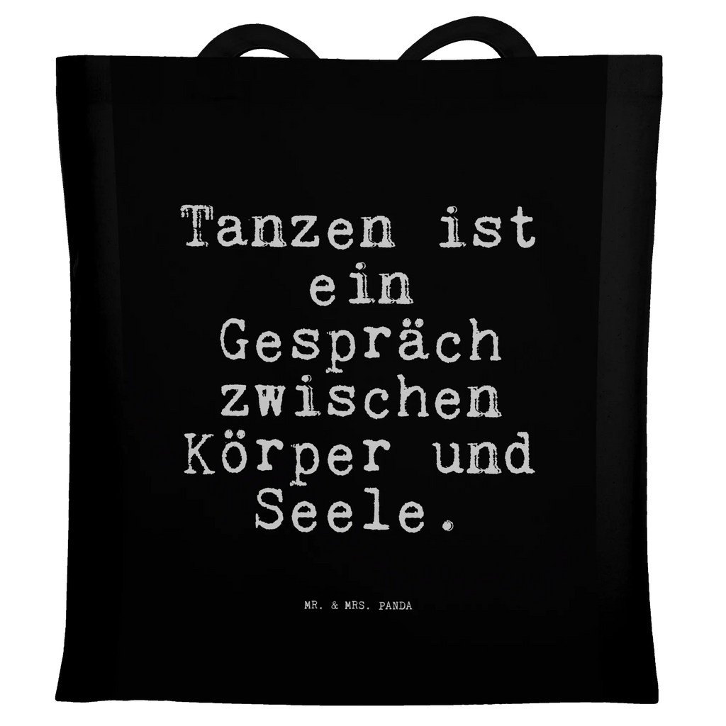 Tragetasche Sprüche und Zitate Tanzen ist ein Gespräch zwischen Körper und Seele. Tragetasche, Badetasche, Schultertasche, Einkaufstasche, Stoffbeutel, Laptoptasche, Beutel, Umhängetasche, Stofftasche, Jutebeutel, Strandtasche, Jutetasche, Einkaufstüte, Shopper, Tasche, Beuteltasche, Spruch, Sprüche, lustige Sprüche, Weisheiten, Zitate, Spruch Geschenke, Spruch Sprüche Weisheiten Zitate Lustig Weisheit Worte