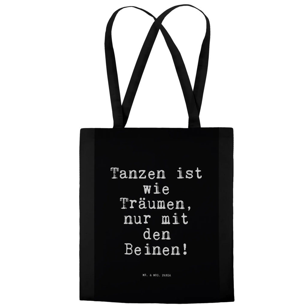 Tragetasche Tanzen ist wie Träumen,... Beuteltasche, Badetasche, Tragetasche, Shopper, Einkaufstüte, Stofftasche, Schultertasche, Umhängetasche, Tasche, Laptoptasche, Einkaufstasche, Stoffbeutel, Jutetasche, Jutebeutel, Beutel, Strandtasche, Spruch, Sprüche, lustige Sprüche, Weisheiten, Zitate, Spruch Geschenke, Spruch Sprüche Weisheiten Zitate Lustig Weisheit Worte