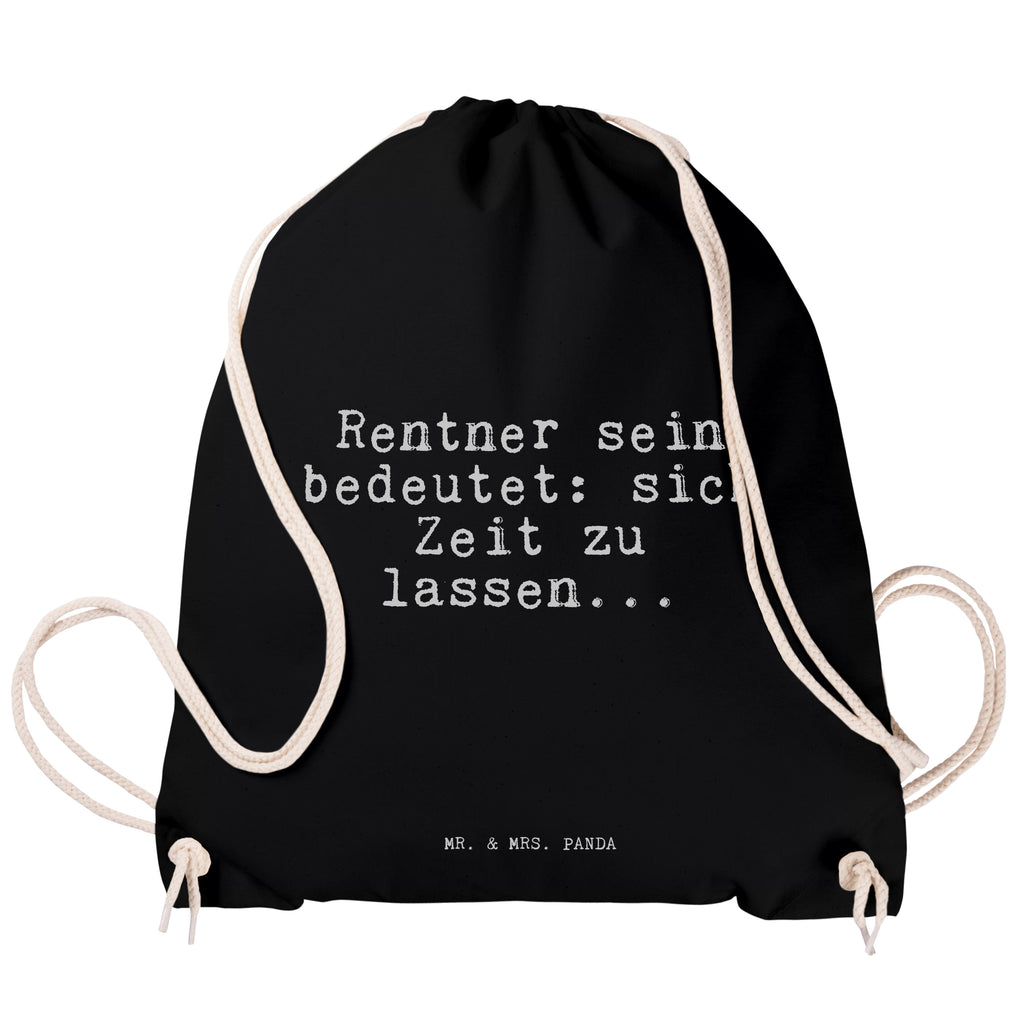 Sportbeutel Rentner sein bedeutet: sich... Sportbeutel Fitness, zuziehbeutel, Stoffbeutel, turnbeutel baumwolle, wanderbeutel, festival tasche, festival rucksack, Sportbeutel Mit Kordelzug, Sportbeutel Schule, baumwolle beutel, sportbeutel baumwolle, Alltagstasche, Sportbeutel Outdoor, rucksack stoff, kordelzugbeutel, Sportbeutel Training, gym beutel, baumwoll rucksack, Gymbag, Sportbeutel Kita, kordelrucksack, Gymsack, gym tasche, festivalbeutel, rucksack mit kordel, freizeit rucksack, Sportbeutel Kindergarten, rucksack beutel, Turnbeutel Schule, Öko Sportbeutel, Sportbeutel, Festival Beutel, Turnbeutel, Baumwolltasche, beutel mit kordelzug, zugbeutel, beutelrucksack, Sportbeutel Für Sport, Sportrucksack, Stofftasche, gym rucksack, Sportbeutel Aus Baumwolle, gymnastiktasche, Sportbeutel Für Freizeit, wander rucksack, Baumwollbeutel, stoff rucksack, Turnbeutel Mit Kordel, Sprüche, Lustige Sprüche, Weisheiten, Zitate, Spruch, Spruch Geschenke, Spruch Sprüche Weisheiten Zitate Lustig Weisheit Worte