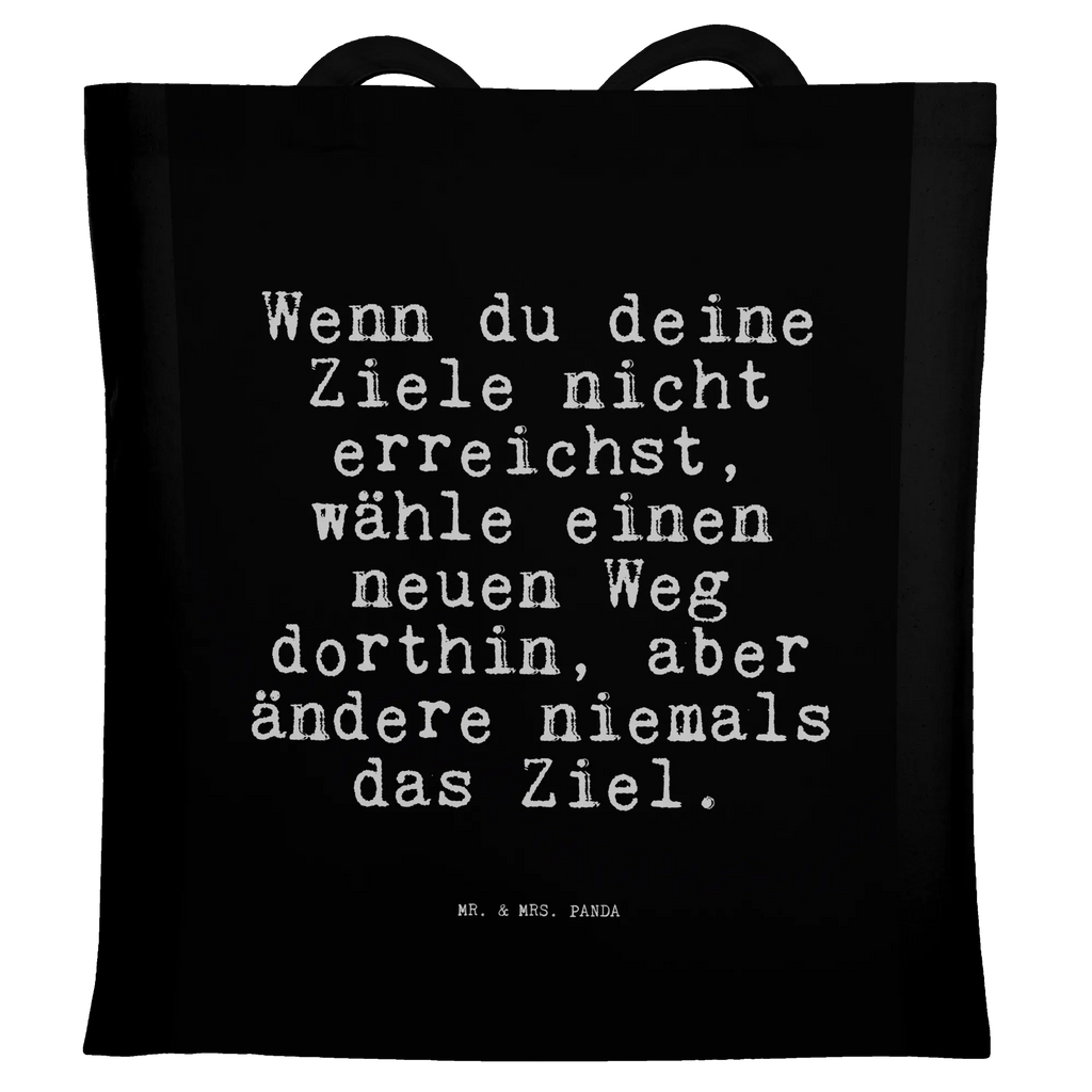 Tragetasche Wenn du deine Ziele... Laptoptasche, Tragetasche, Umhängetasche, Jutebeutel, Schultertasche, bedruckte tasche, Henkeltasche, Jutetasche, Statementbeutel, Schultasche, shopping tasche, Badetasche, baumwollbeutel, Beuteltasche, Beutel, Stoffbeutel, Shopper, Strandtasche, Tüte, Tasche, Einkaufstasche, Stofftasche, unitasche, Leinentasche, Alltagstasche, tote bag, Einkaufsbeutel, Baumwolltasche, büchertasche, uni tasche, Einkaufstüte, Sprüche, lustige Sprüche, Weisheiten, Zitate, Spruch, Spruch Geschenke, Spruch Sprüche Weisheiten Zitate Lustig Weisheit Worte