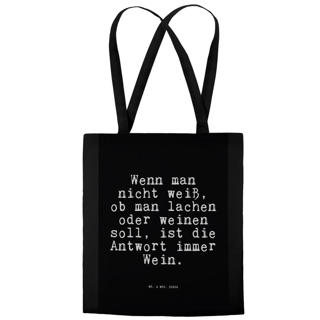 Tote bag Wenn man nicht weiß,... cloth bag, bag, shopping bag, cotton bag, shopper, shoulder bag, jute bag, pouch, Carrier bag, saying, sayings, funny, wisdom, quotes, Sayings Proverbs Wisdom Quotes Funny Wisdom Words