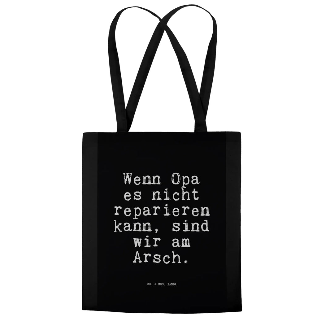 Tote bag Wenn Opa es nicht... jute bag, cloth bag, shopper, cotton bag, shoulder bag, Carrier bag, pouch, bag, shopping bag, saying, sayings, funny, wisdom, quotes, Sayings Proverbs Wisdom Quotes Funny Wisdom Words