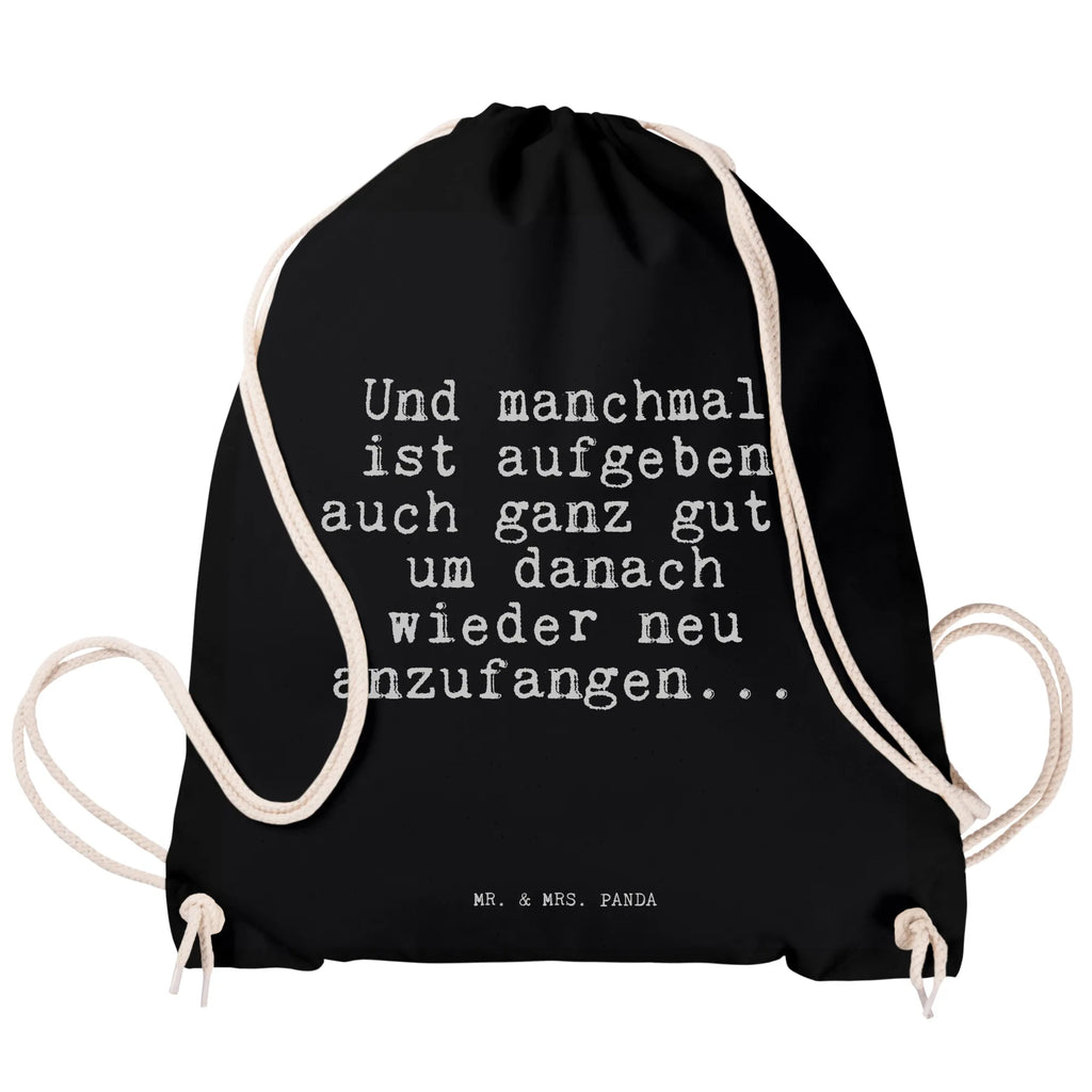 Sportbeutel Und manchmal ist aufgeben... Sportbeutel Für Sport, gym beutel, Sportrucksack, beutel mit kordelzug, rucksack stoff, kordelzugbeutel, Sportbeutel Mit Kordelzug, Baumwollbeutel, Turnbeutel Mit Kordel, stoff rucksack, rucksack beutel, Baumwolltasche, kordelrucksack, baumwolle beutel, Sportbeutel Für Freizeit, Stoffbeutel, Sportbeutel Kita, Gymbag, Stofftasche, Festival Beutel, gym rucksack, Sportbeutel Aus Baumwolle, zuziehbeutel, sportbeutel baumwolle, turnbeutel baumwolle, Turnbeutel Schule, Turnbeutel, beutelrucksack, Sportbeutel Schule, Sportbeutel Training, festivalbeutel, gymnastiktasche, Sportbeutel, Sportbeutel Fitness, gym tasche, Gymsack, Alltagstasche, baumwoll rucksack, Öko Sportbeutel, wander rucksack, rucksack mit kordel, festival rucksack, festival tasche, freizeit rucksack, Sportbeutel Kindergarten, wanderbeutel, Sportbeutel Outdoor, zugbeutel, Sprüche, Lustige Sprüche, Weisheiten, Zitate, Spruch, Spruch Geschenke, Spruch Sprüche Weisheiten Zitate Lustig Weisheit Worte