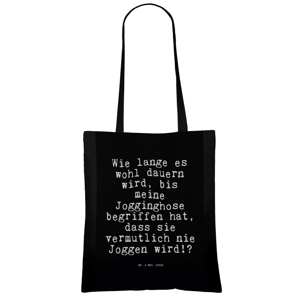 Tote bag Wie lange es wohl... shoulder bag, jute bag, cotton bag, bag, shopping bag, pouch, Carrier bag, shopper, cloth bag, saying, sayings, funny, wisdom, quotes, Sayings Proverbs Wisdom Quotes Funny Wisdom Words