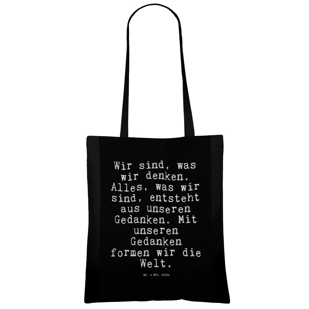 Tote bag Wir sind, was wir... shopper, jute bag, bag, cotton bag, shoulder bag, cloth bag, Carrier bag, pouch, shopping bag, saying, sayings, funny, wisdom, quotes, Sayings Proverbs Wisdom Quotes Funny Wisdom Words