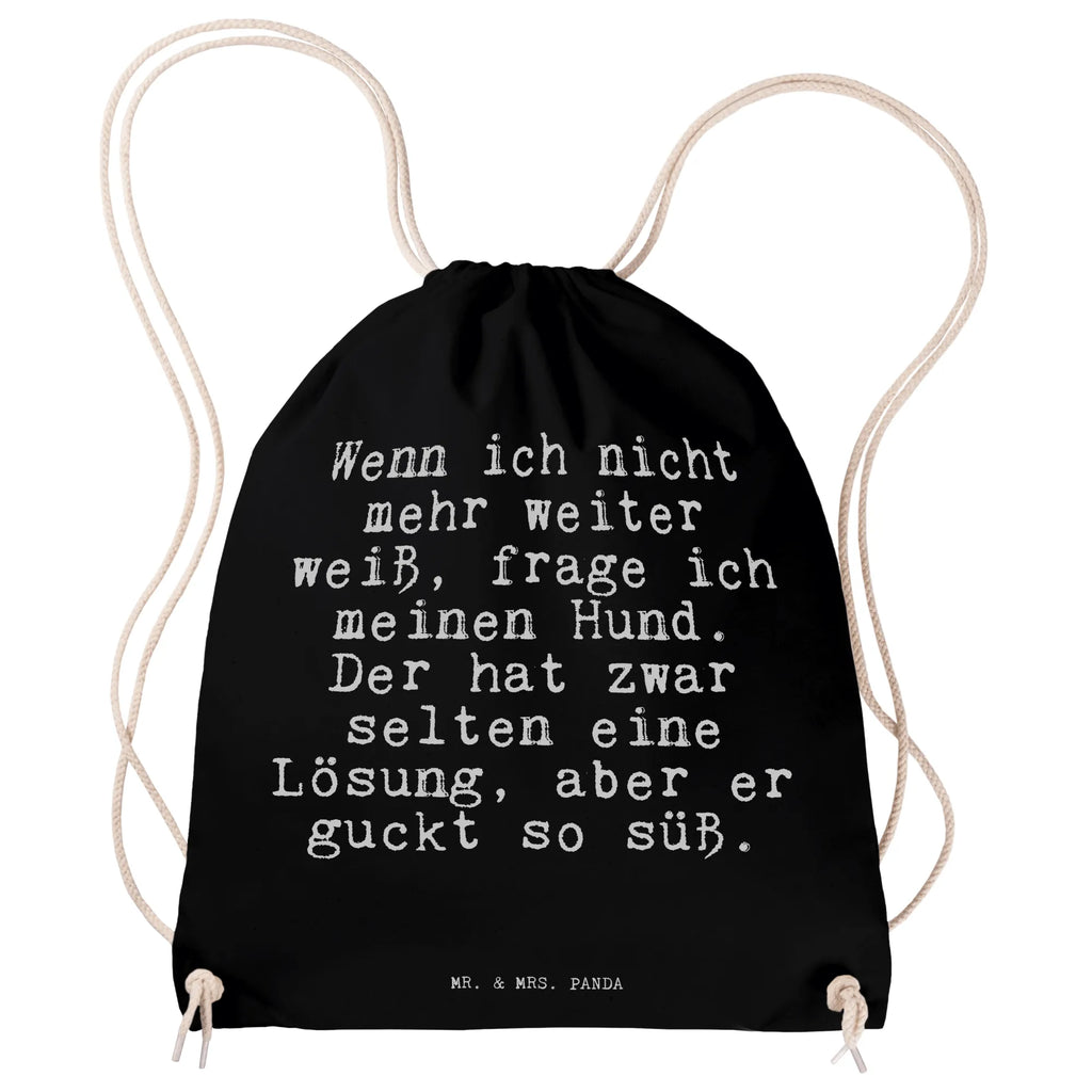 Sportbeutel Sprüche und Zitate Wenn ich nicht mehr weiter weiß, frage ich meinen Hund. Der hat zwar selten eine Lösung, aber er guckt so süß. Sportbeutel Für Sport, Gymbag, Turnbeutel Mit Kordel, Sportbeutel Schwarz, Turnbeutel Kinder, Turnbeutel Mit Motiv, Turnbeutel Schule, Sportbeutel Faltbar, Sportbeutel Set, Sportbeutel Mädchen, Sportbeutel Jungen, Sportbeutel Fitness, Sportbeutel Leicht, Sportbeutel Outdoor, Sportbeutel Klein, Sportbeutel Wasserabweisend, Sportbeutel Kindergarten, Sportbeutel Aus Baumwolle, Sportbeutel Kita, Öko Sportbeutel, Sportbeutel Mit Fach, Sportbeutel Für Freizeit, Turnbeutel, Sportbeutel Nachhaltig, Sportbeutel Herren, Sportbeutel Groß, Sportbeutel Geschenkidee, Sportbeutel Waschbar, Sportbeutel Weiß, Sportbeutel, Sportbeutel Bunt, Sportbeutel Mit Kordelzug, Sportbeutel Für Kinder, Sportbeutel Damen, Sportbeutel Training, Sportbeutel Aus Polyester, Sportbeutel Mit Reißverschluss, Sportrucksack, Sportbeutel Schule, Sportbeutel Bedruckt, Sportbeutel Für Erwachsene, Spruch, Sprüche, lustige Sprüche, Weisheiten, Zitate, Spruch Geschenke, Spruch Sprüche Weisheiten Zitate Lustig Weisheit Worte