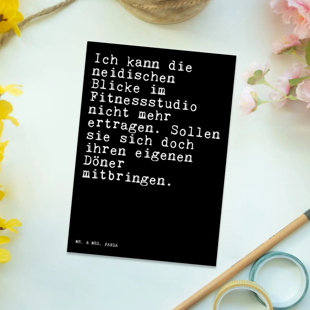 Postkarte Sprüche und Zitate Ich kann die neidischen Blicke im Fitnessstudio nicht mehr ertragen. Sollen sie sich doch ihren eigenen Döner mitbringen. Postkarten, Ansichtskarten, Motivkarte, einzelkarte, Grußkarte, Kunstkarten, Postkarte, Designkarte, bildkarte, kunstkarte, spruchkarte, Ansichtskarte, Fotokarte, Weisheiten, Lustige Sprüche, Zitate, Spruch, Spruch Geschenke, Sprüche, Spruch Sprüche Weisheiten Zitate Lustig Weisheit Worte