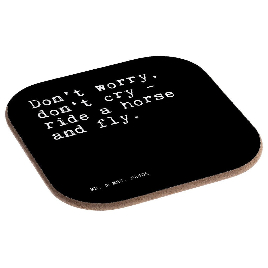 Square coaster Don't worry, don't cry... Getränkeuntersetzer, Glasuntersetzer, Untersetzer für Gläser, Untersetzer Gläser, Tassen Untersetzer, Holzuntersetzer, Untersetzer, Untersetzer Design, Bierdeckel, Korkuntersetzer, Untersetzer Holz, Untersetzer aus Holz, Spruch, Sprüche, lustige Sprüche, Weisheiten, Zitate, Spruch Geschenke, Spruch Sprüche Weisheiten Zitate Lustig Weisheit Worte