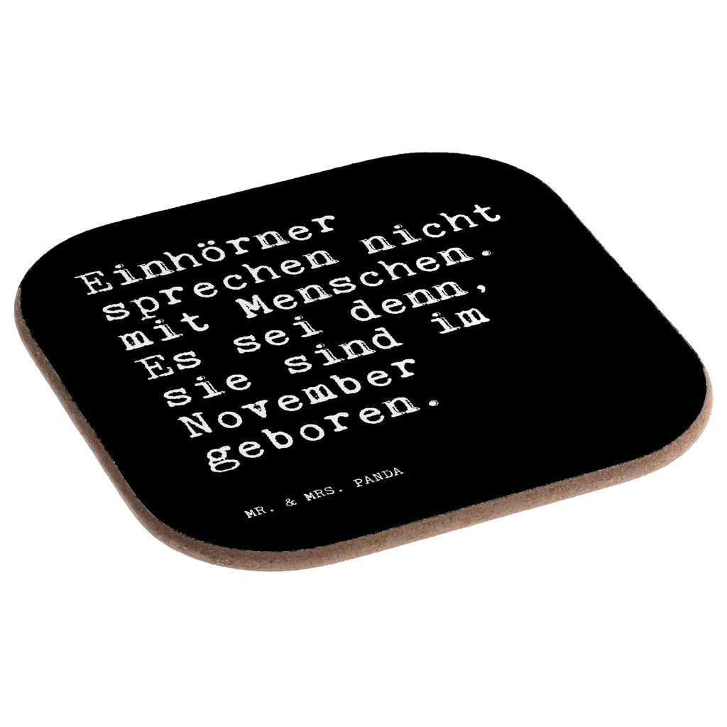 Square coaster Einhörner sprechen nicht mit... presents, breakfast, gift, Coasters, party, glass coasters, gifts, saying, sayings, funny, wisdom, quotes, Sayings Proverbs Wisdom Quotes Funny Wisdom Words