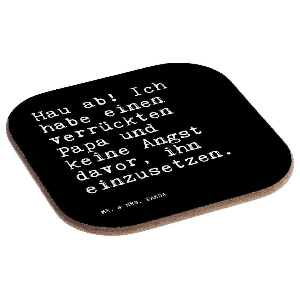 Square coaster Hau ab! Ich habe... party, glass coasters, Coasters, presents, gifts, breakfast, gift, saying, sayings, funny, wisdom, quotes, Sayings Proverbs Wisdom Quotes Funny Wisdom Words