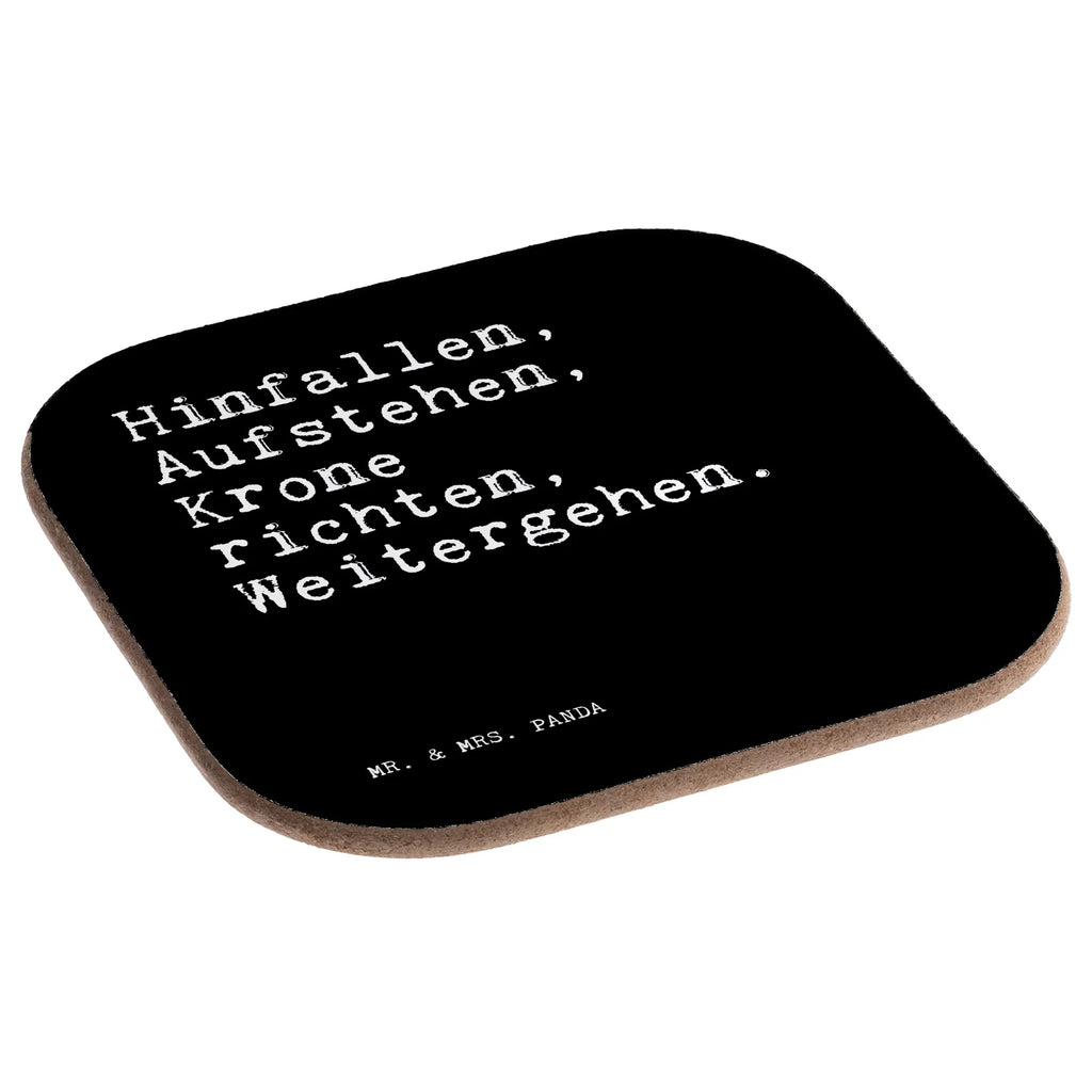 Square coaster Hinfallen, Aufstehen, Krone richten,... breakfast, gift, gifts, glass coasters, party, Coasters, presents, saying, sayings, funny, wisdom, quotes, Sayings Proverbs Wisdom Quotes Funny Wisdom Words