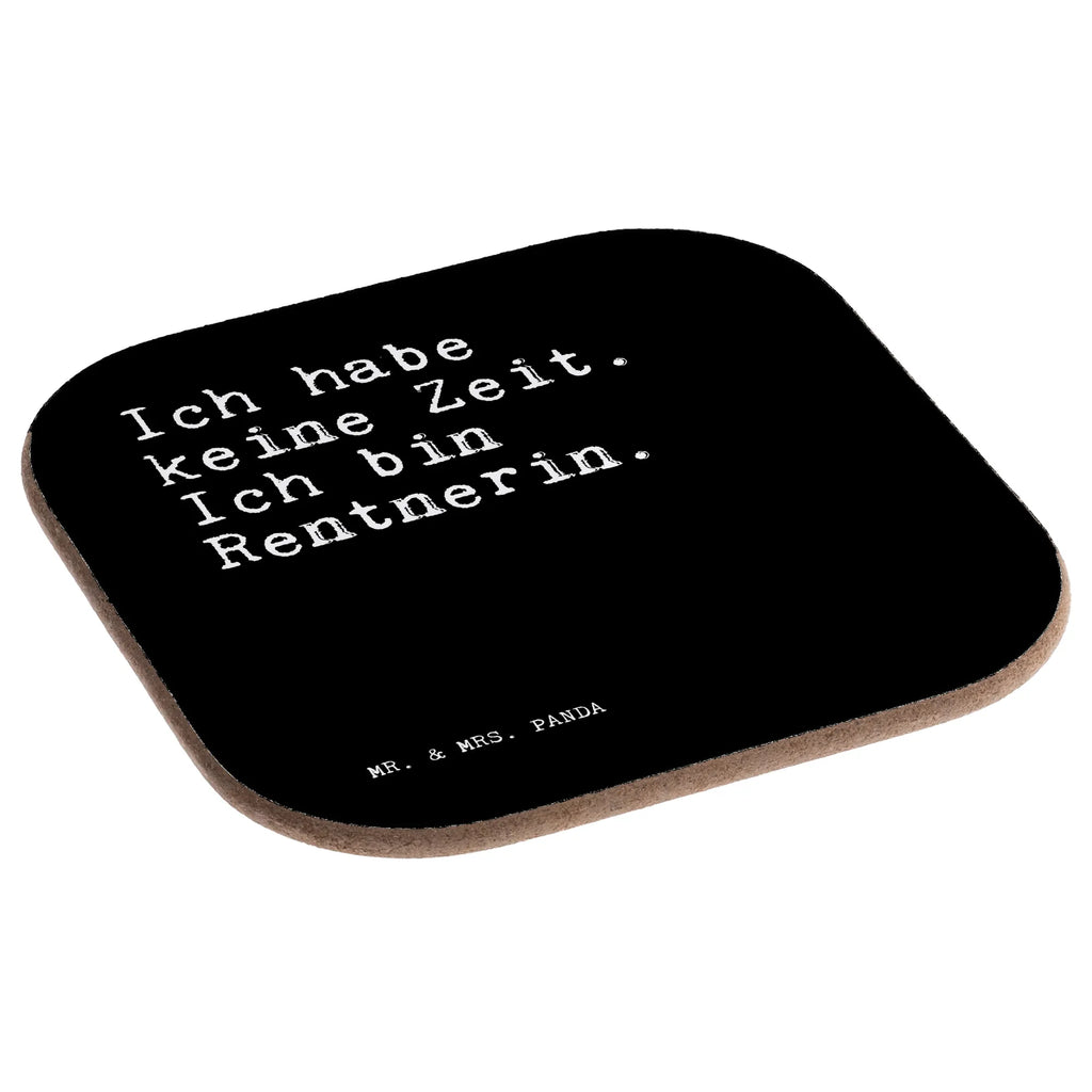 Podkładka Ich habe keine Zeit.... Przysłowie, przysłowia, zabawne przysłowia, mądrości, cytaty, prezenty z przysłowiami