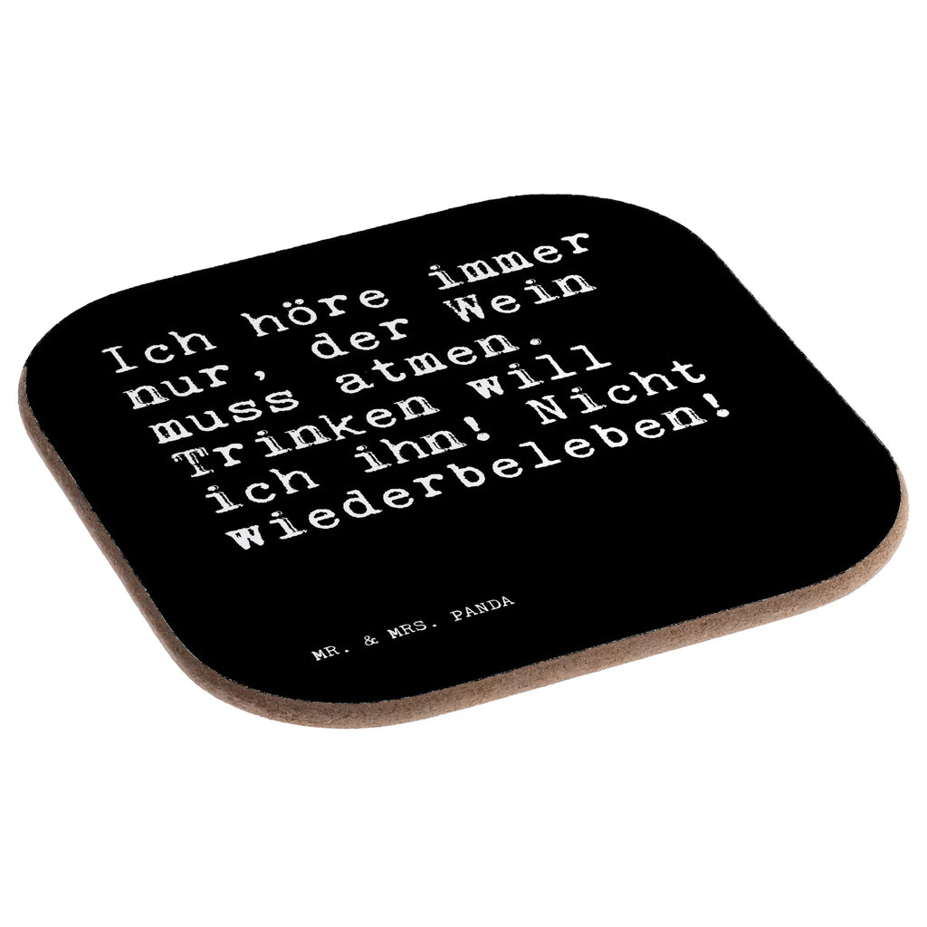Square coaster Ich höre immer nur,... presents, glass coasters, Coasters, breakfast, gifts, gift, party, saying, sayings, funny, wisdom, quotes, Sayings Proverbs Wisdom Quotes Funny Wisdom Words