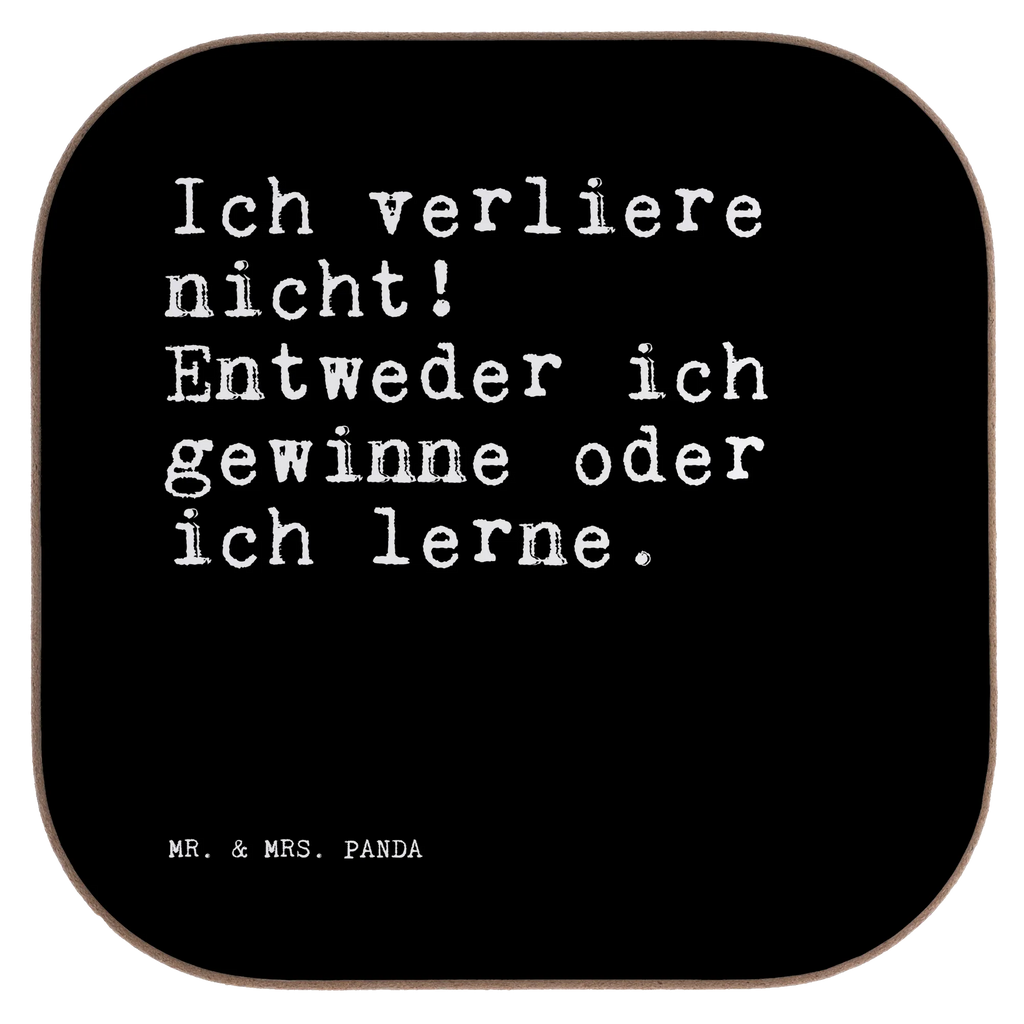 Square coaster Ich verliere nicht! Entweder... Untersetzer, Untersetzer für Gläser, Bierdeckel, Glasuntersetzer, Untersetzer Design, Getränkeuntersetzer, Holzuntersetzer, Untersetzer aus Holz, Tassen Untersetzer, Untersetzer Gläser, Korkuntersetzer, Untersetzer Holz, Spruch, Sprüche, lustige Sprüche, Weisheiten, Zitate, Spruch Geschenke, Spruch Sprüche Weisheiten Zitate Lustig Weisheit Worte