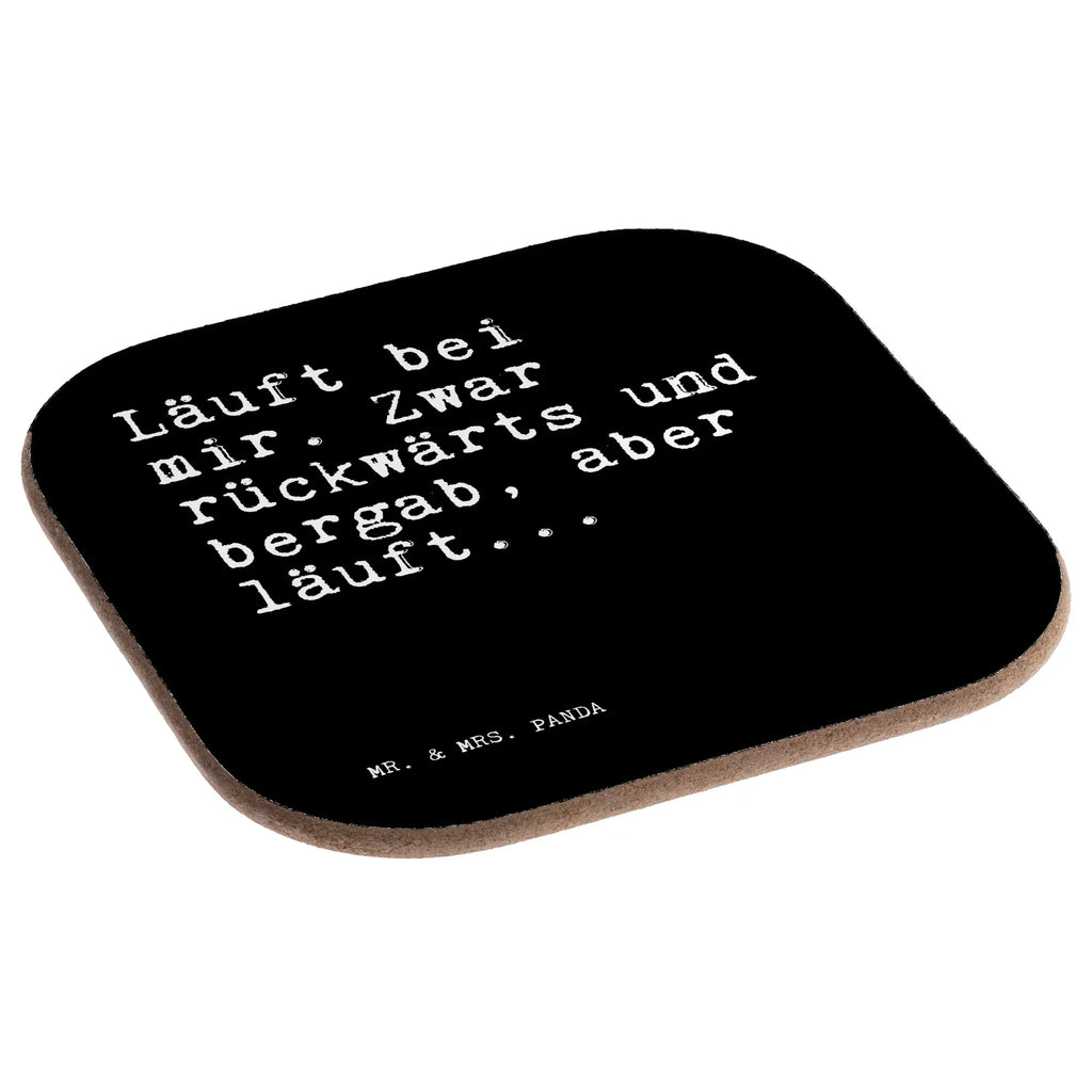 Square coaster Läuft bei mir. Zwar... glass coasters, party, Coasters, presents, gift, gifts, breakfast, saying, sayings, funny, wisdom, quotes, Sayings Proverbs Wisdom Quotes Funny Wisdom Words