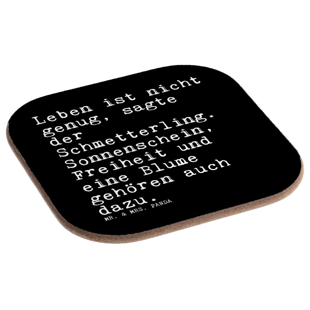 Square coaster Leben ist nicht genug,... glass coasters, breakfast, presents, party, gift, gifts, Coasters, saying, sayings, funny, wisdom, quotes, Sayings Proverbs Wisdom Quotes Funny Wisdom Words