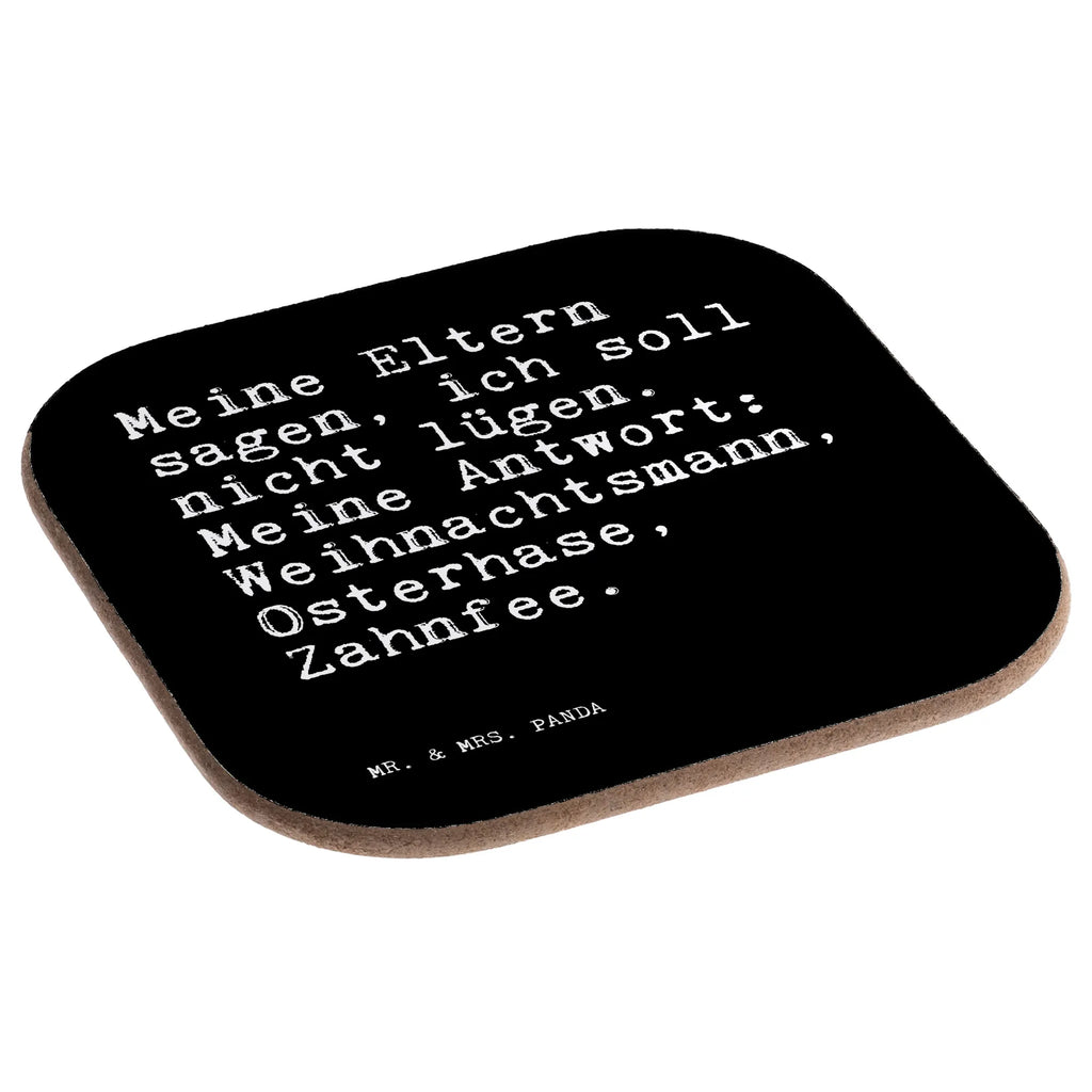 Square coaster Meine Eltern sagen, ich... glass coasters, Coasters, gifts, breakfast, presents, gift, party, saying, sayings, funny, wisdom, quotes, Sayings Proverbs Wisdom Quotes Funny Wisdom Words
