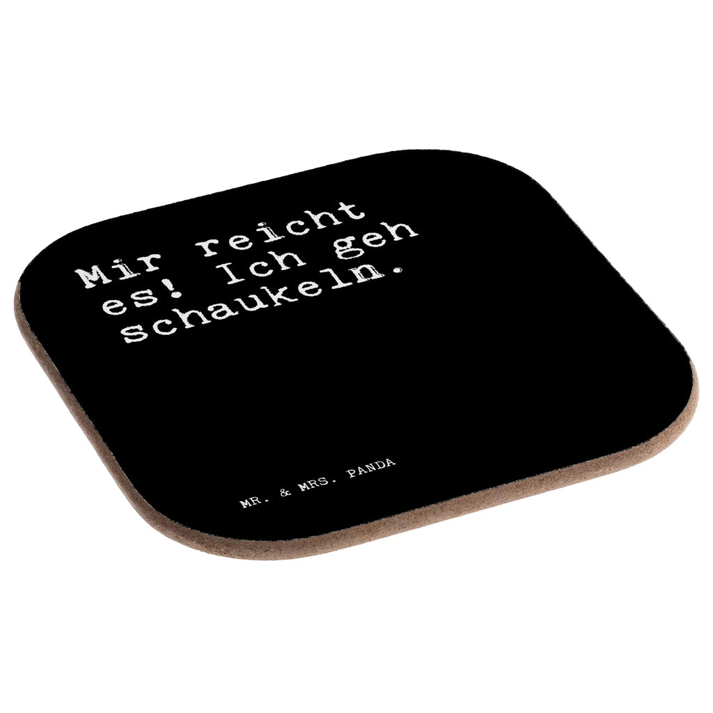 Square coaster Mir reicht es! Ich... Teeuntersetzer, weinglasuntersetzer, bieruntersetzer, Untersetzer Glas, Tischuntersetzer, unterleger, Becheruntersetzer, weinuntersetzer, eckiger untersetzer, garten untersetzer, Quadratischer Untersetzer, Getränkeuntersetzer, Design Untersetzer, Flaschenuntersetzer, hartfaser untersetzer, Tassen Untersetzer, schutzuntersetzer, esstisch untersetzer, Tassenuntersetzer, Untersetzer Kaffee, Coaster, Untersetzer, Holzuntersetzer, deko untersetzer, party untersetzer, Tischschoner, Untersetzer Quadratisch, Untersetzer Tee, Untersetzer Gläser, Baruntersetzer, bar untersetzer, gläseruntersetzer, Glasuntersetzer, Untersetzer für Gläser, Untersetzer Tasse, hartfaseruntersetzer, weinflaschenuntersetzer, Kaffeeuntersetzer, grill untersetzer, Sprüche, Lustige Sprüche, Weisheiten, Zitate, Spruch, Spruch Geschenke, Spruch Sprüche Weisheiten Zitate Lustig Weisheit Worte