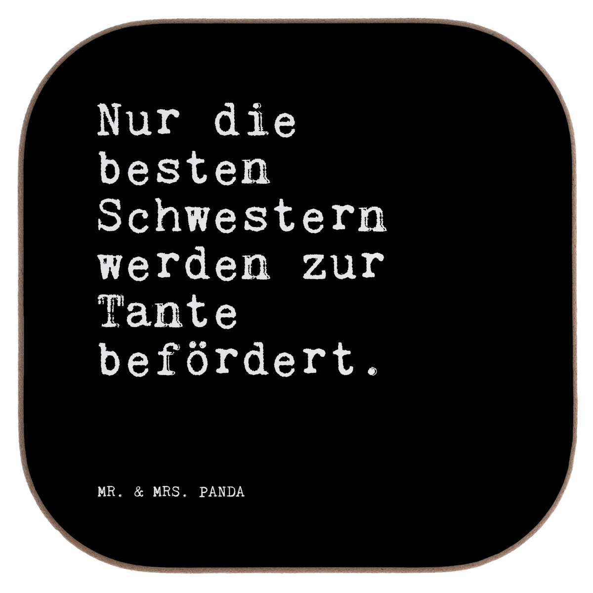 Untersetzer Nur die besten Schwestern... garten untersetzer, hartfaser untersetzer, Design Untersetzer, eckiger untersetzer, Tischuntersetzer, weinflaschenuntersetzer, gläseruntersetzer, schutzuntersetzer, Untersetzer Tee, Quadratischer Untersetzer, Kaffeeuntersetzer, Teeuntersetzer, Untersetzer Quadratisch, grill untersetzer, party untersetzer, Baruntersetzer, hartfaseruntersetzer, weinglasuntersetzer, Untersetzer Kaffee, Coaster, Becheruntersetzer, bar untersetzer, Untersetzer für Gläser, Flaschenuntersetzer, Tischschoner, Getränkeuntersetzer, unterleger, Holzuntersetzer, Tassenuntersetzer, Untersetzer Glas, Untersetzer Gläser, weinuntersetzer, Tassen Untersetzer, bieruntersetzer, Untersetzer Tasse, Sprüche, Lustige Sprüche, Weisheiten, Zitate, Spruch, Spruch Geschenke, Spruch Sprüche Weisheiten Zitate Lustig Weisheit Worte