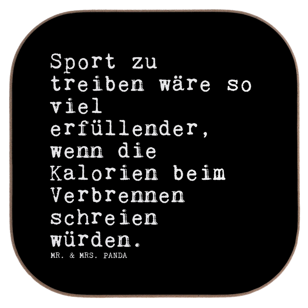 Square coaster Sport zu treiben wäre... gift, party, Coasters, gifts, breakfast, glass coasters, presents, saying, sayings, funny, wisdom, quotes, Sayings Proverbs Wisdom Quotes Funny Wisdom Words